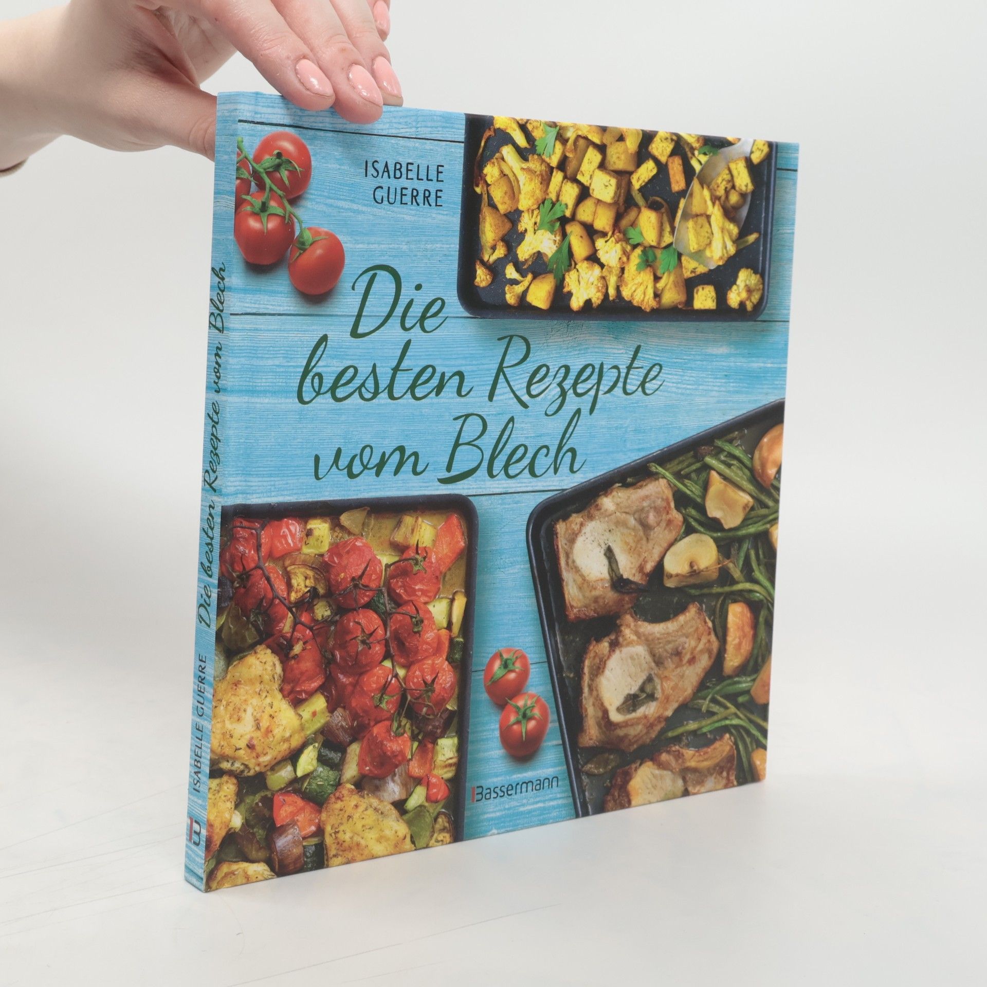 Isabelle Guerre Die besten Rezepte vom Blech