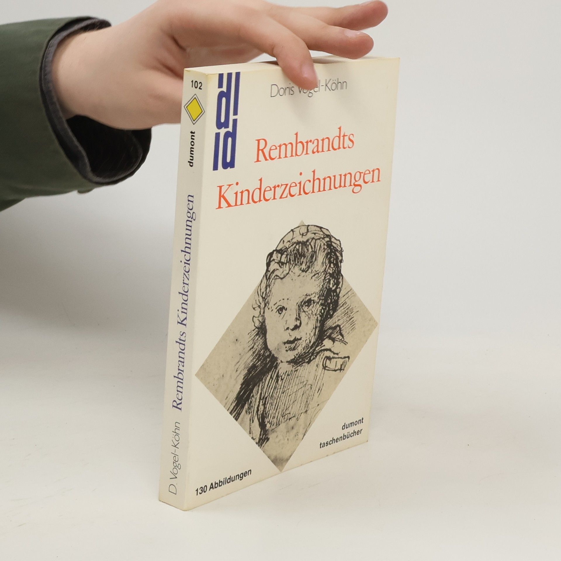 Doris Vogel-Köhn Rembrandts Kinderzeichnungen