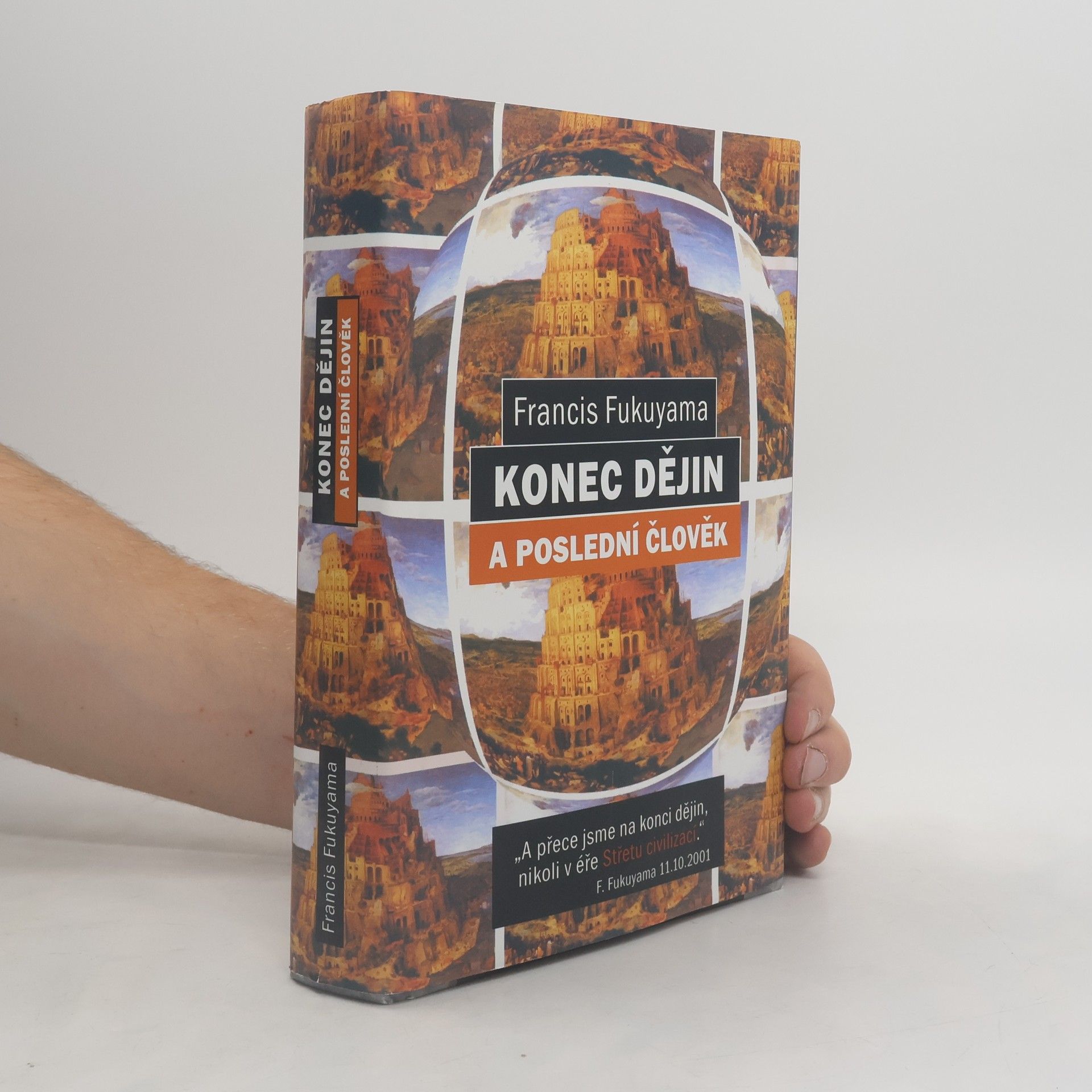 Francis Fukuyama Konec dějin a poslední člověk