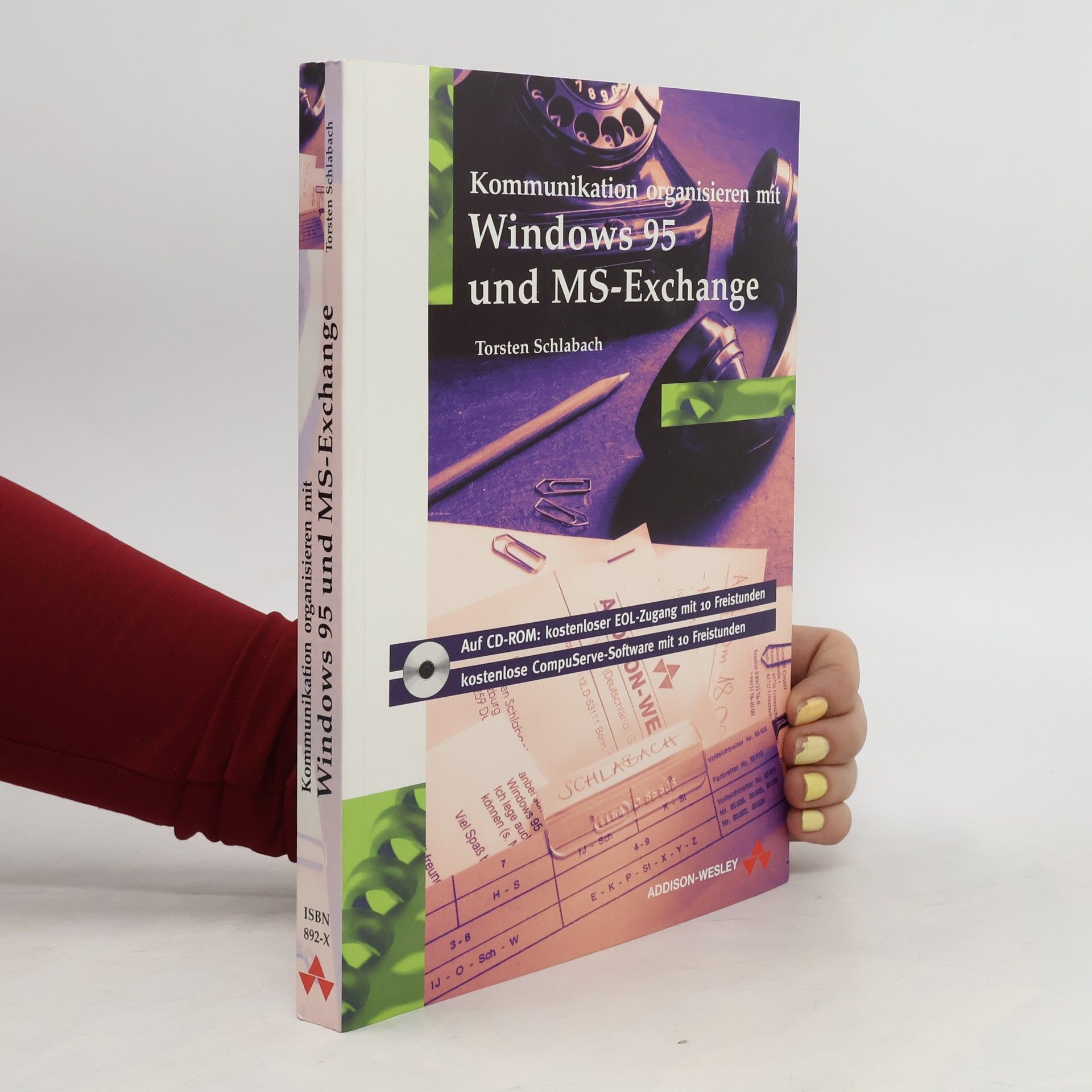 Torsten Schlabach Kommunikation organisieren mit Windows 95 und MS-Exchange