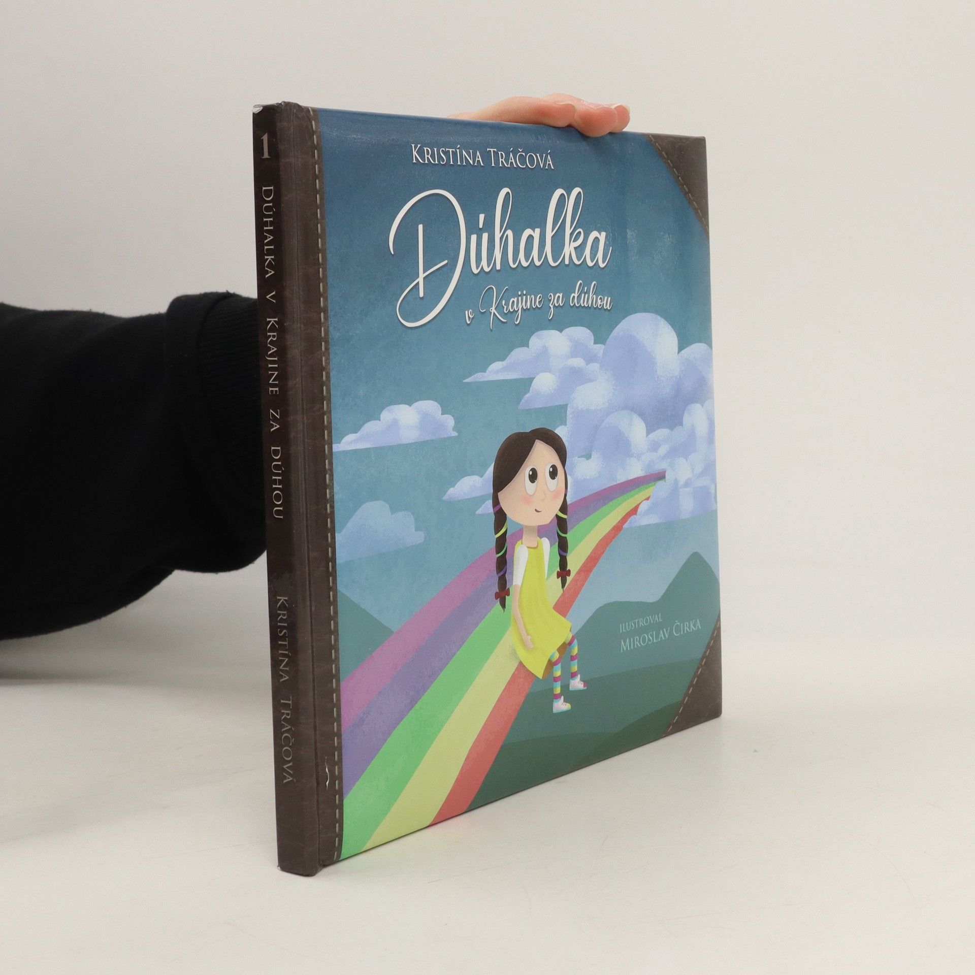 Kristína Tráčová Dúhalka v Krajine za dúhou