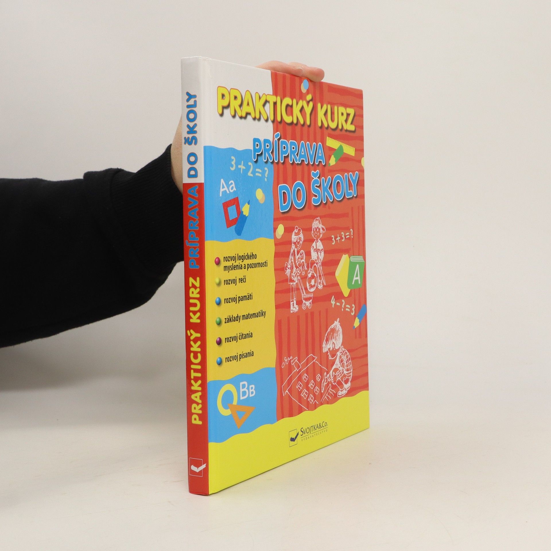 Autorenkollektiv Praktický kurz. Príprava do školy