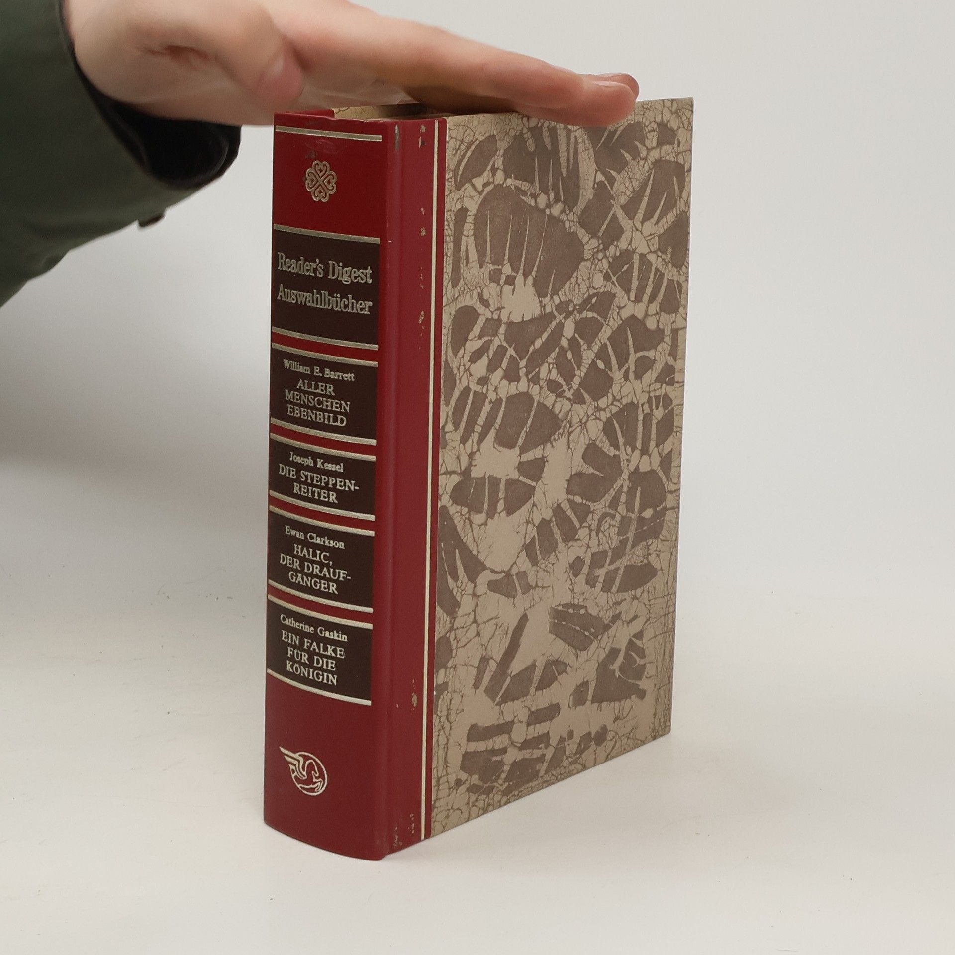 William E. Barrett Reader’s Digest. Aller Menschen Ebenbild. Die Steppenreiter. Halic, der Draufgänger. Ein Falke für die Königin.