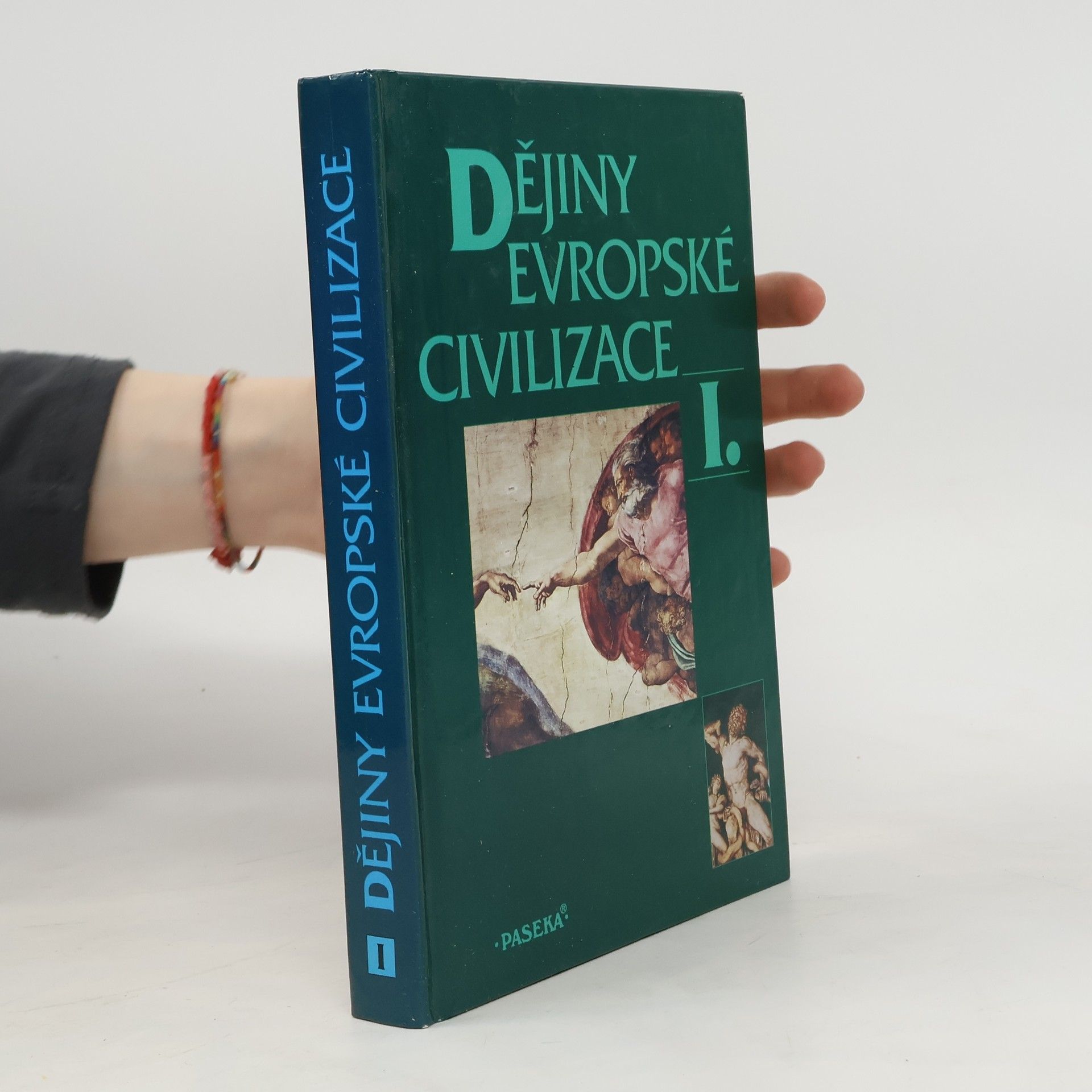 kolektiv Dějiny evropské civilizace I.