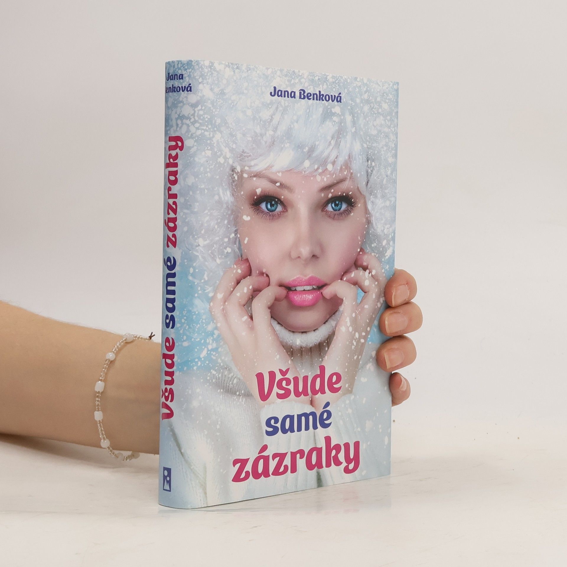 Jana Benková Všude samé zázraky