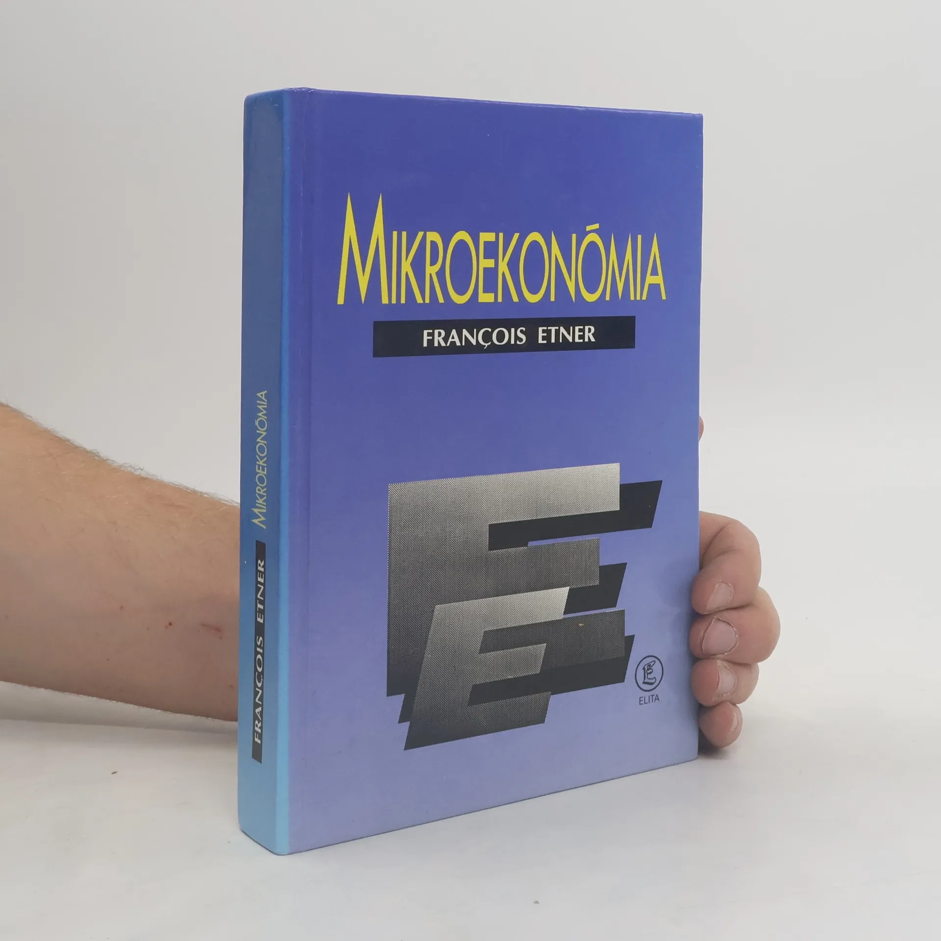Mikroekonómia | Kniha | pevná | François Etner | SK