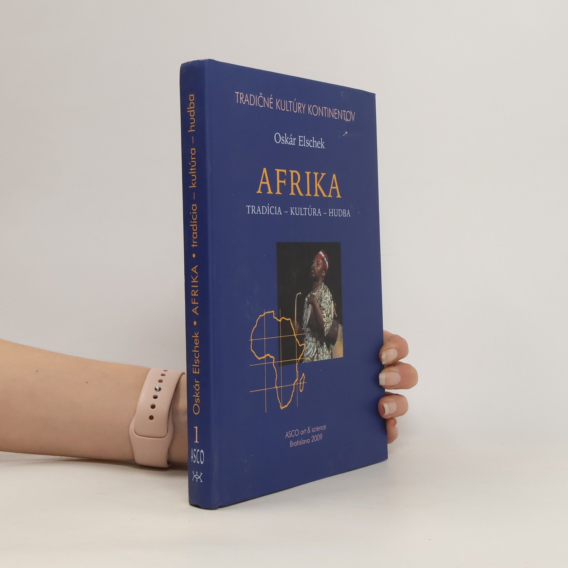 Oskár Elschek Afrika : tradícia - kultúra - hudba