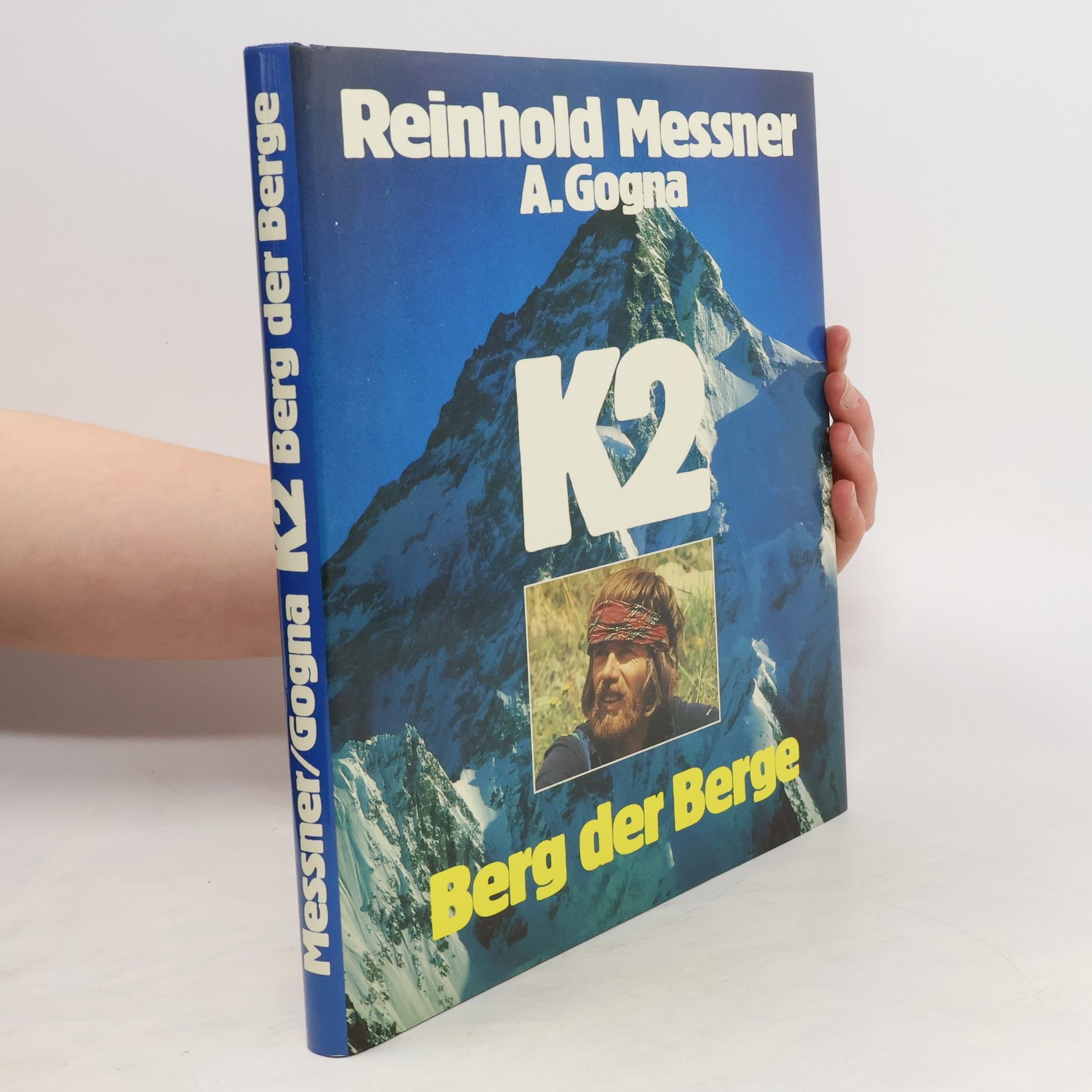 Reinhold Messner K2. Berg der Berge