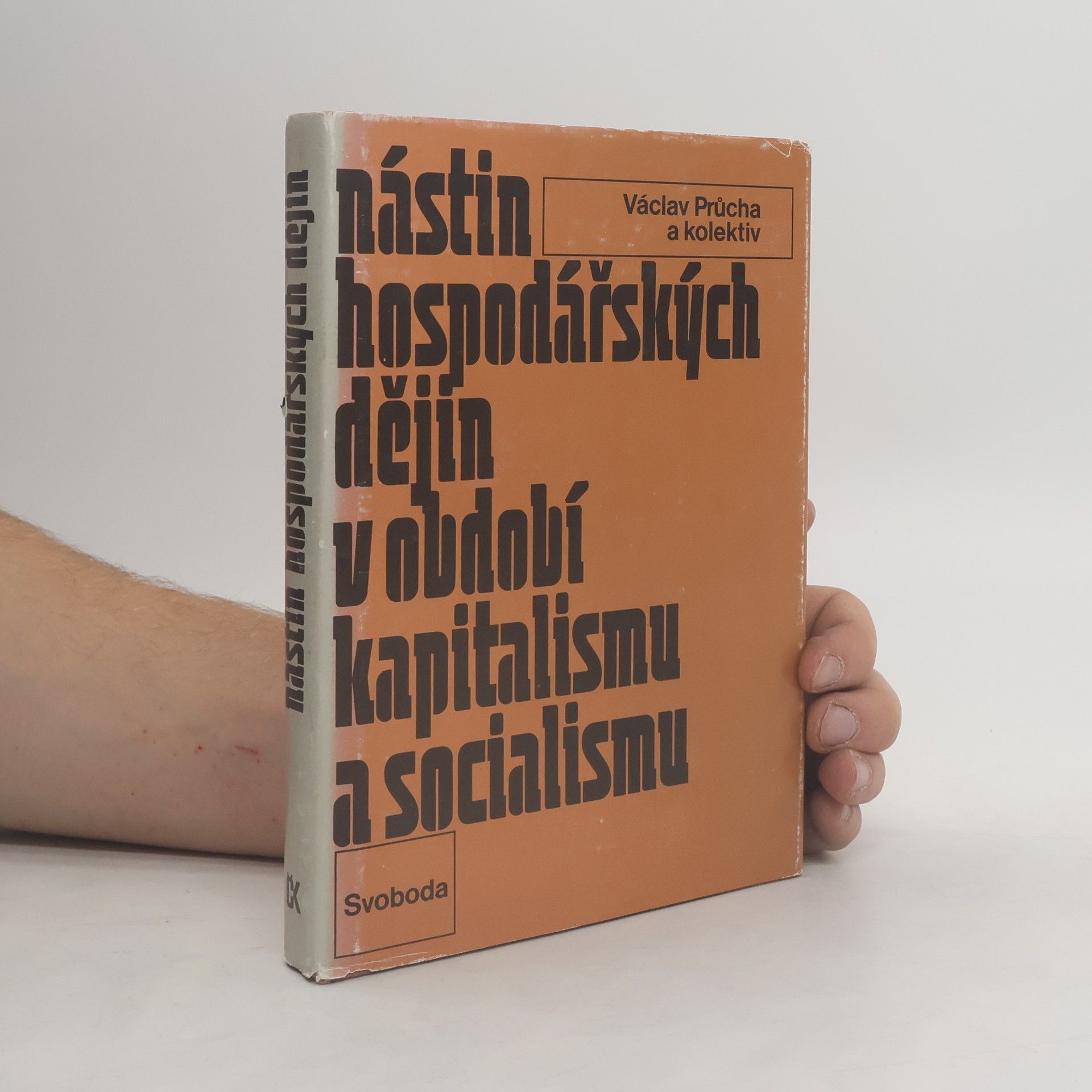 Václav Průcha Nástin hospodářských dějin v období kapitalismu a socialismu