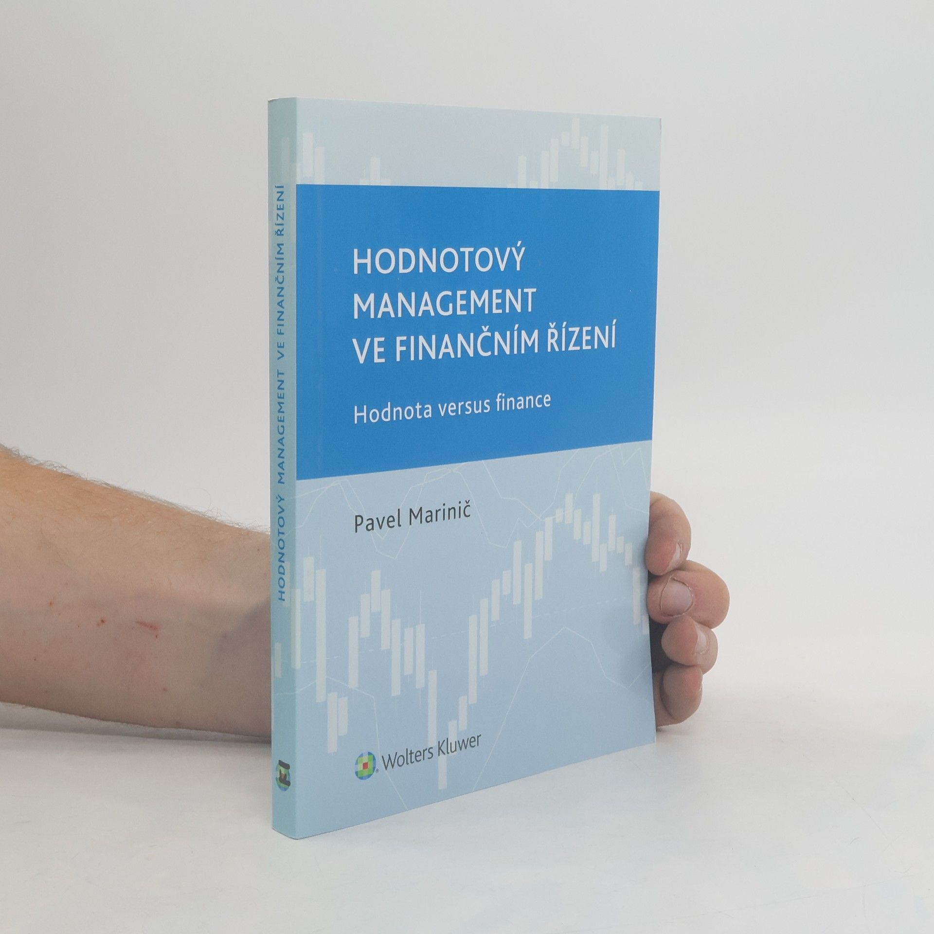 Pavel Marinič Hodnotový management ve finančním řízení