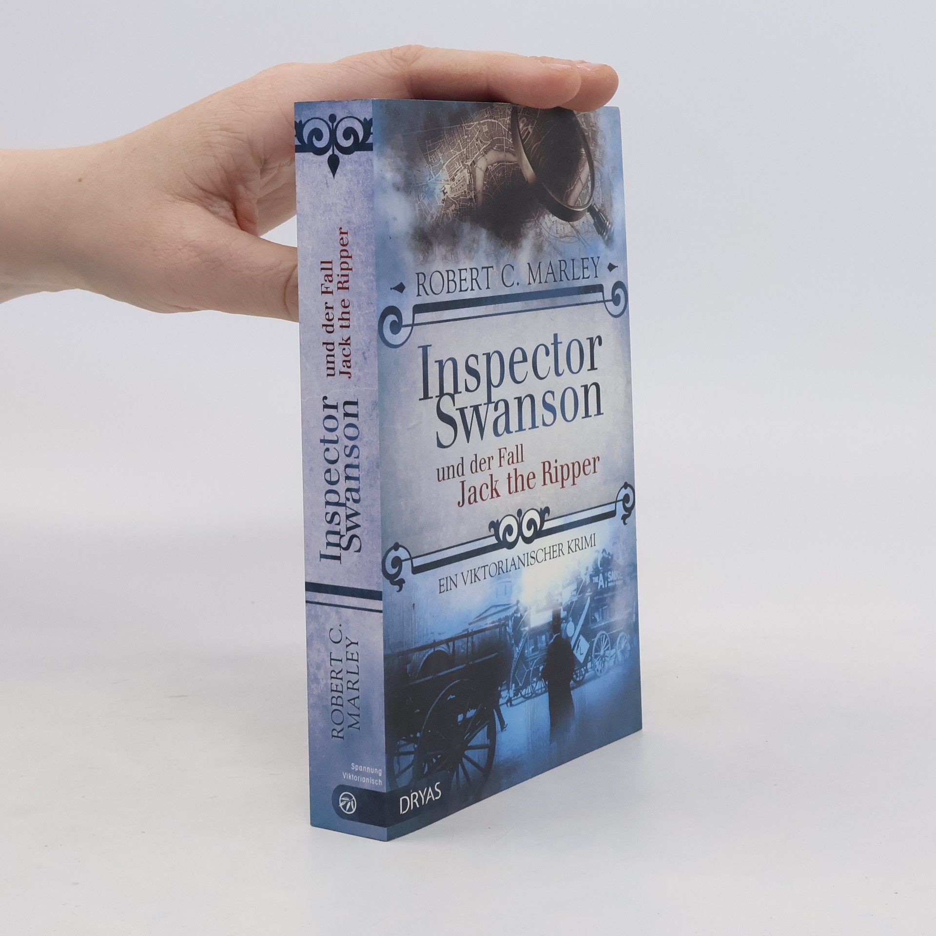 Robert Merle Inspector Swanson und der Fall Jack the Ripper