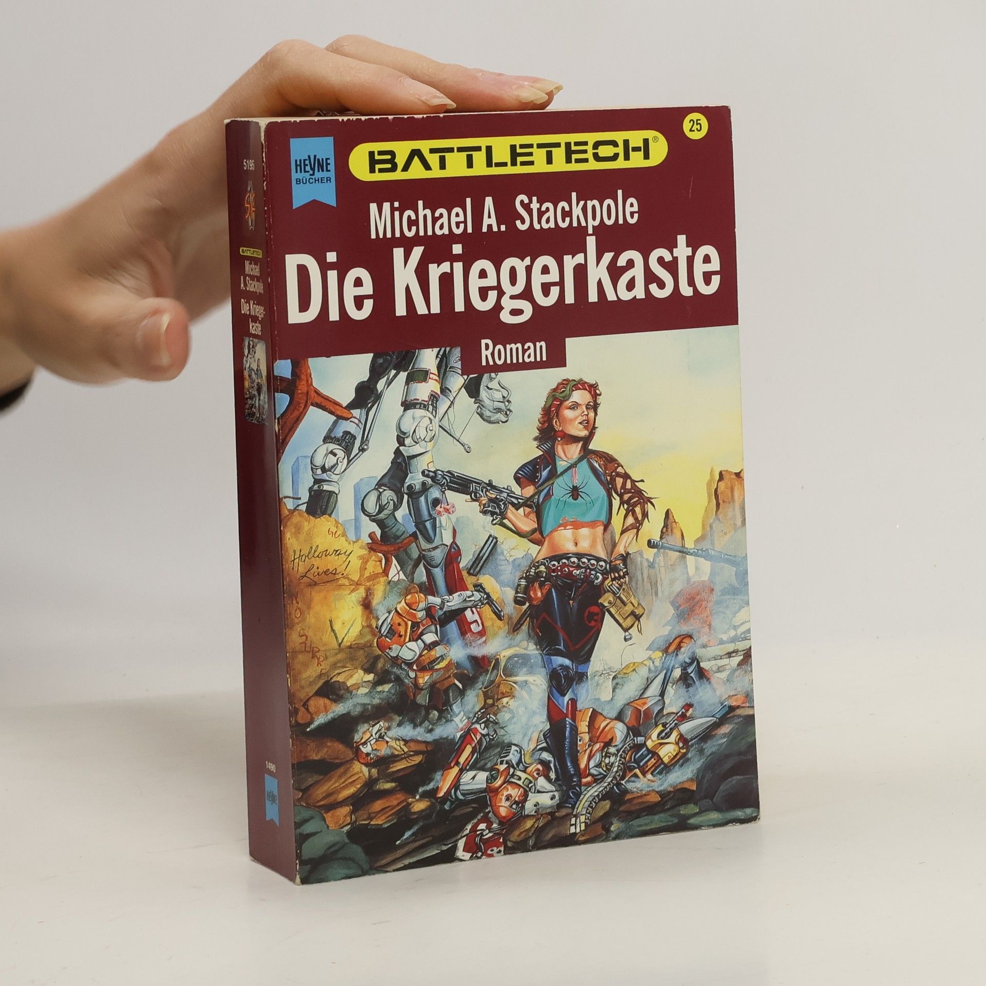Michael A. Stackpole Die Kriegerkaste. Science Fiction Roman. Aus d. Amerikan. v. Reinhold H. Mai