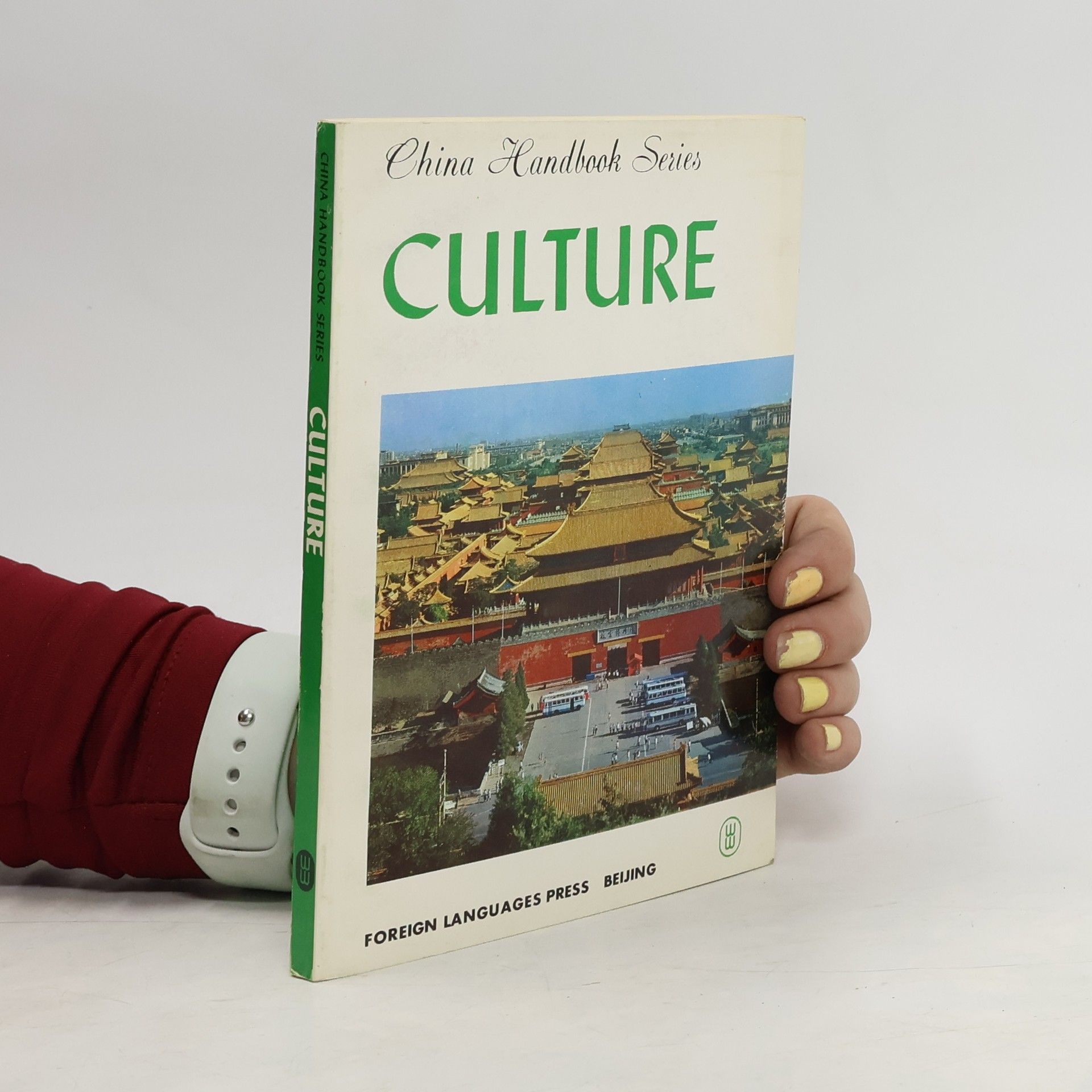 Autorenkollektiv China Handbook Series. Culture