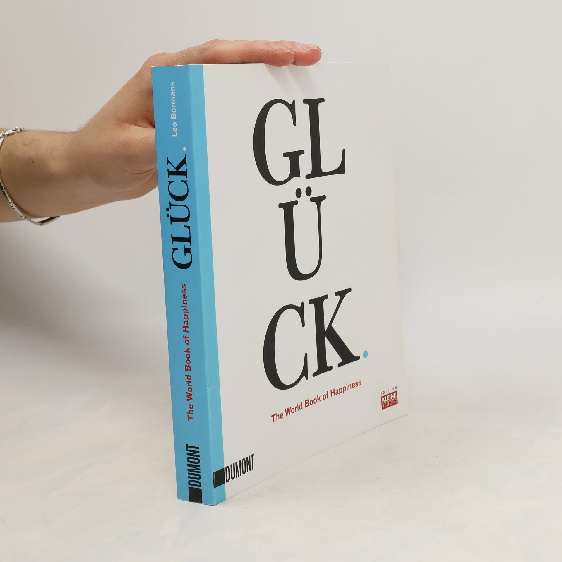 Leo Bormans Glück. The World Book of Happiness