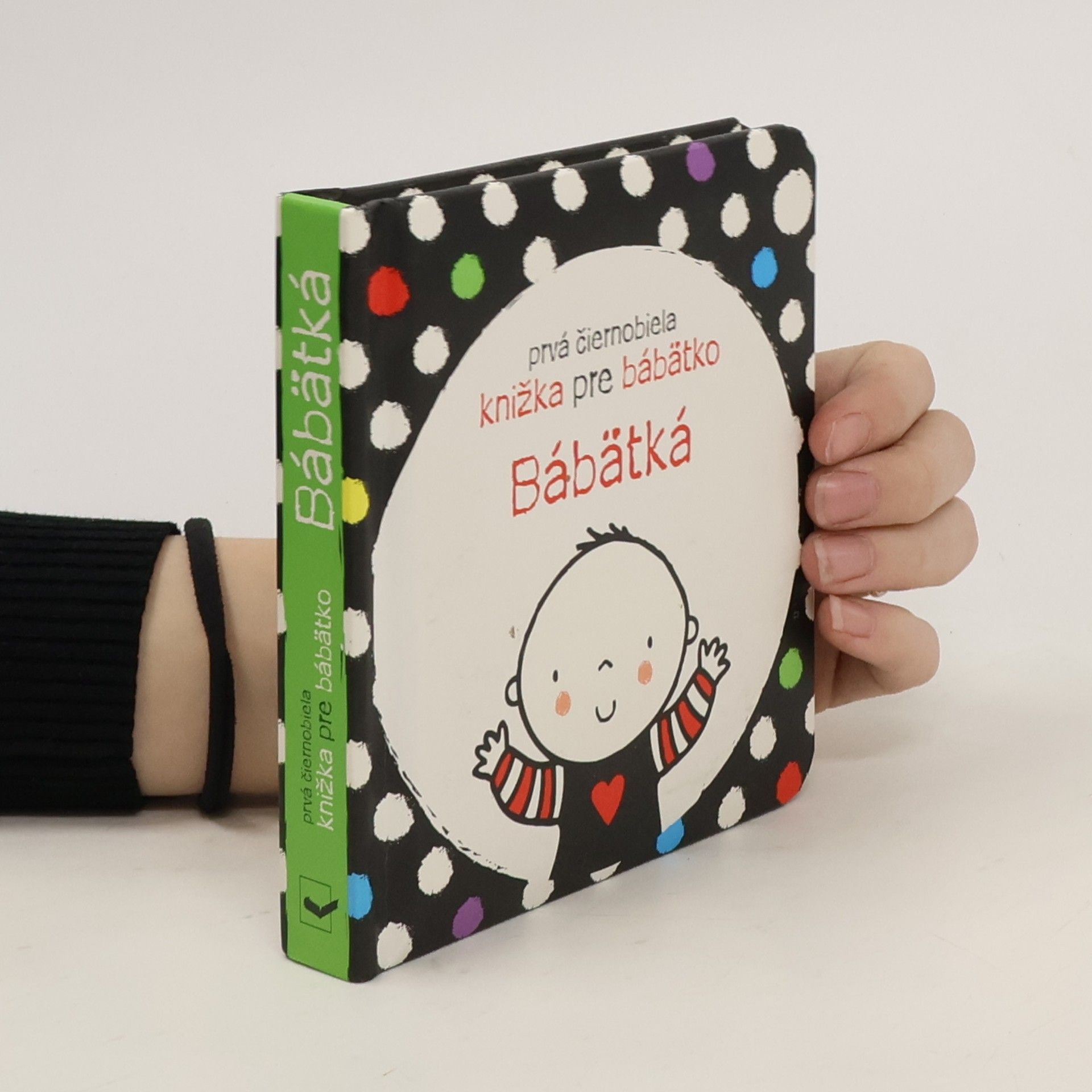 Collectif d'auteurs Bábätká: Prvá čiernobiela knižka pre bábätko