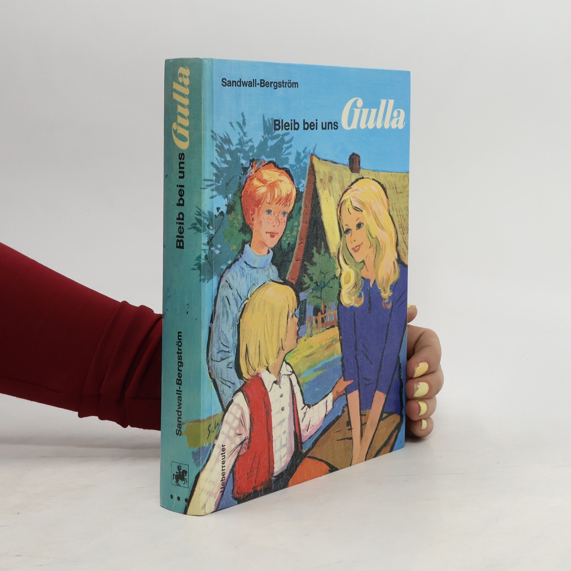 Martha Sandwall-Bergström Bleib bei uns Gulla