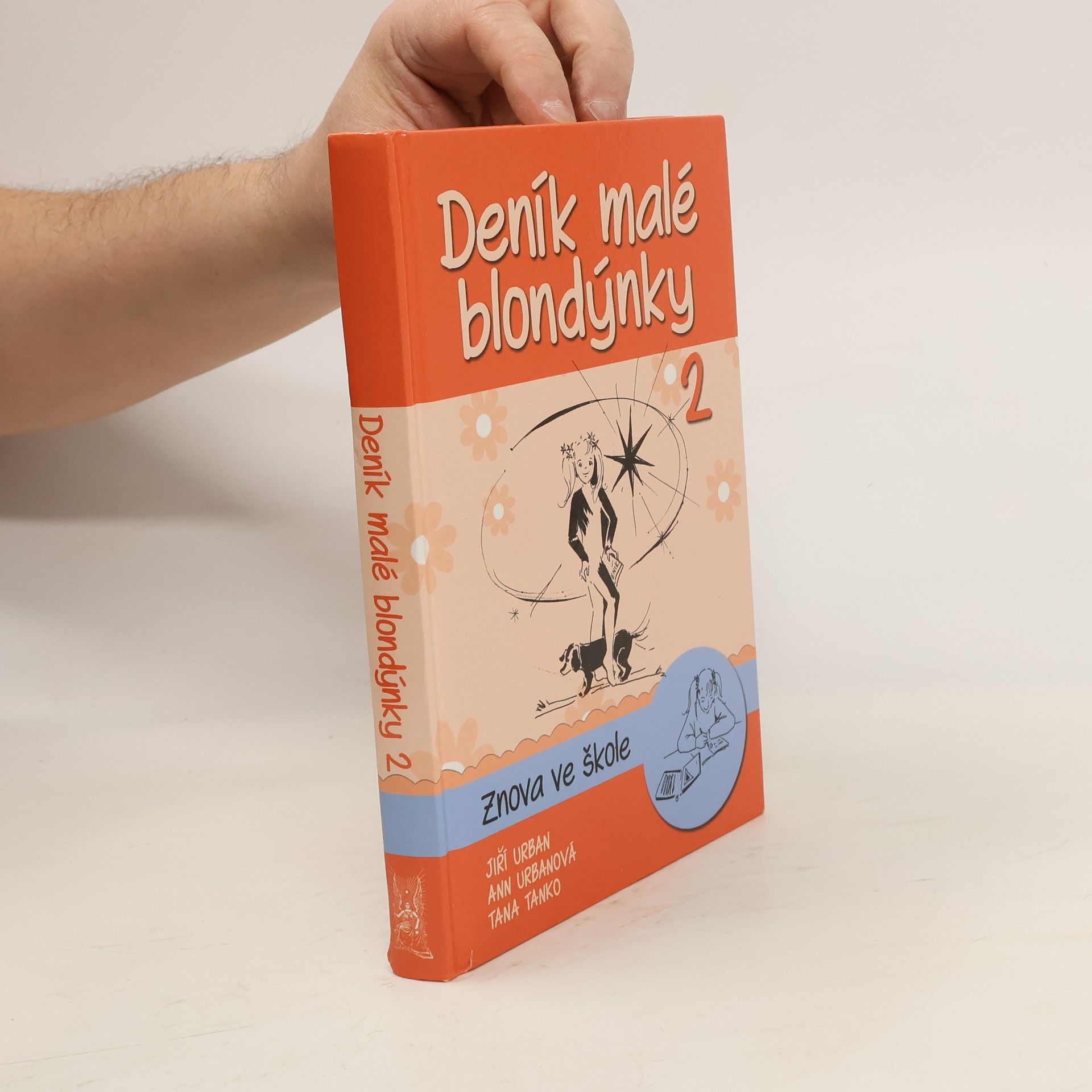 Jiří Urban Deník malé blondýnky 2: Znova ve škole