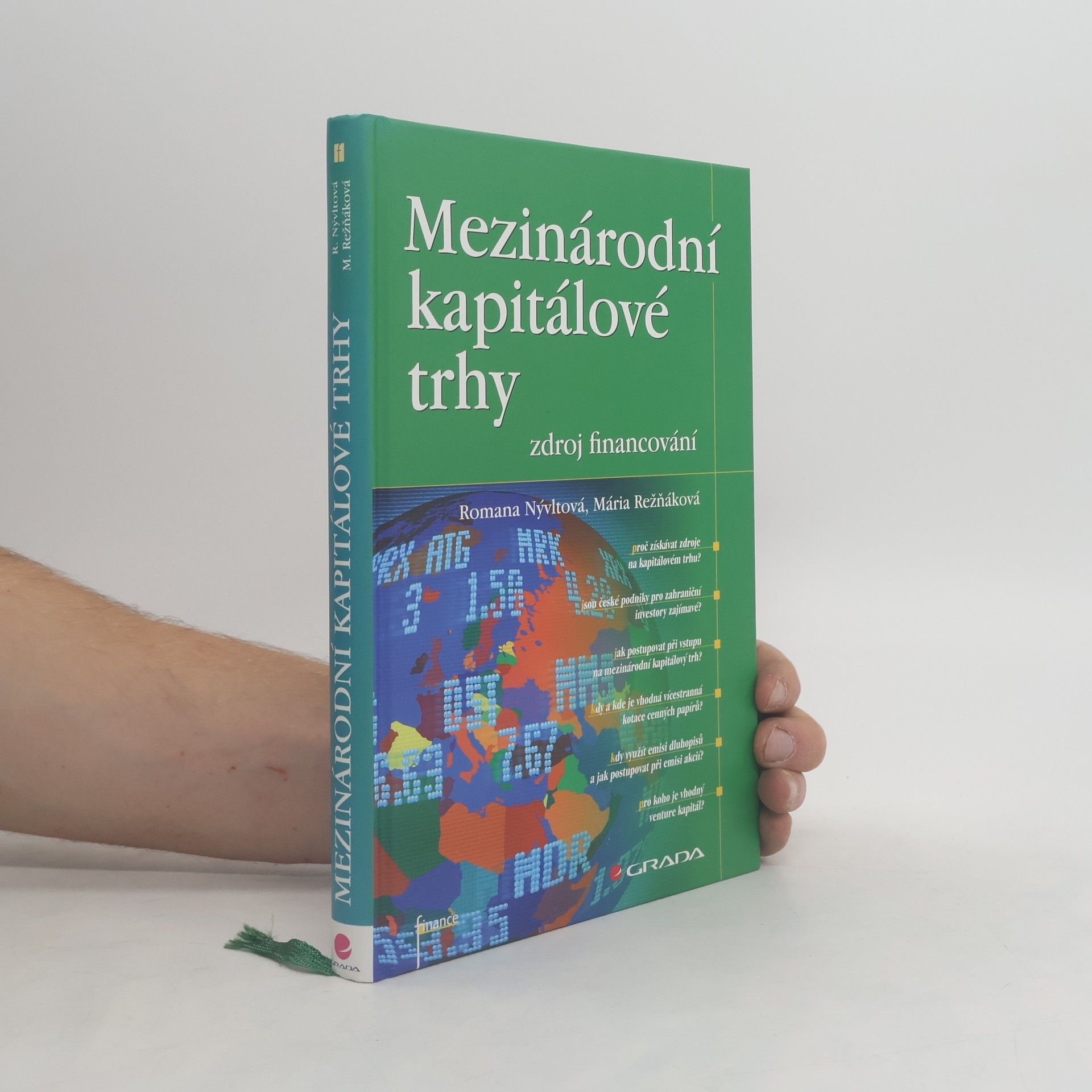 Romana Čižinská Mezinárodní kapitálové trhy. Zdroj financování