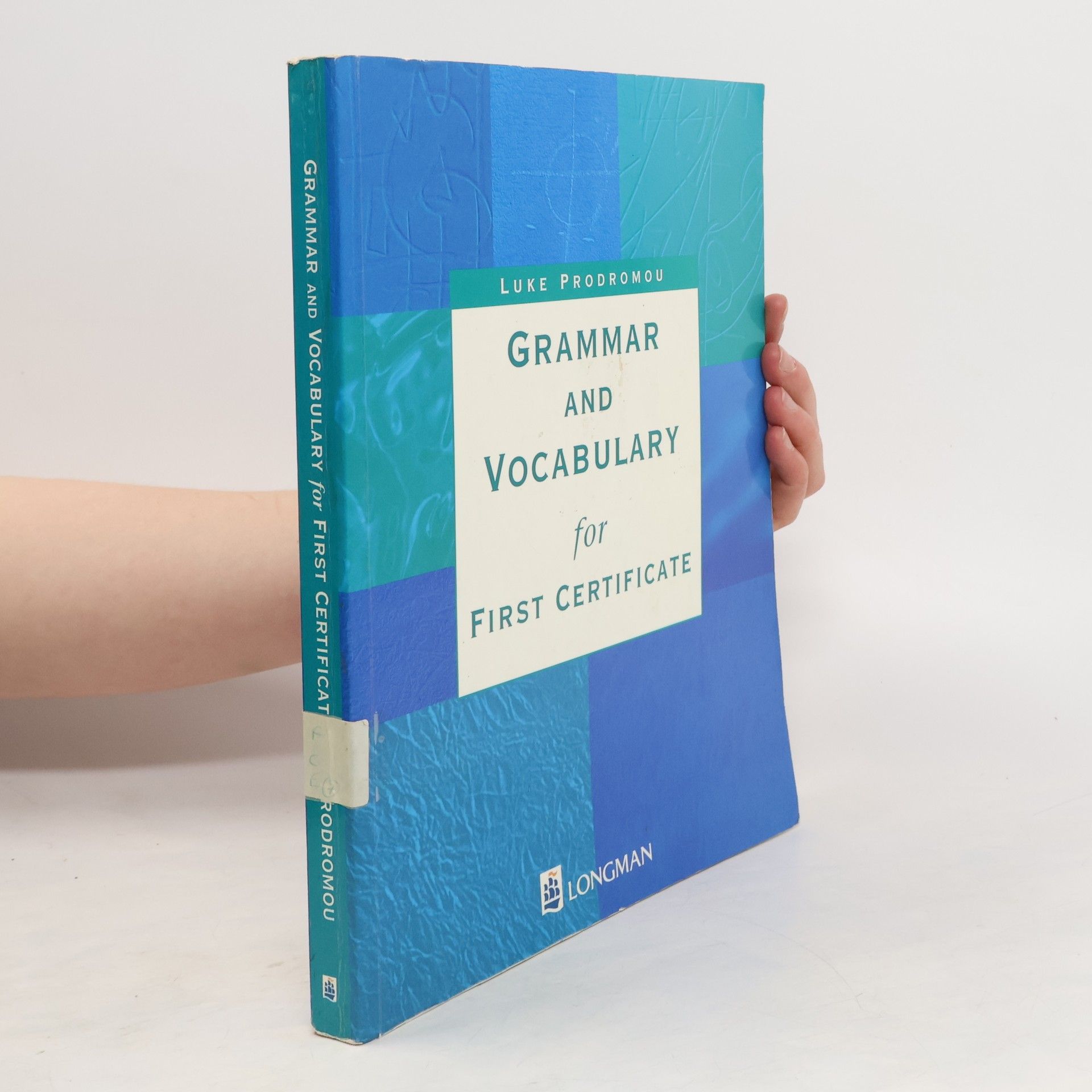 Luke Prodromou Grammar and Vocabulary for First Certificate