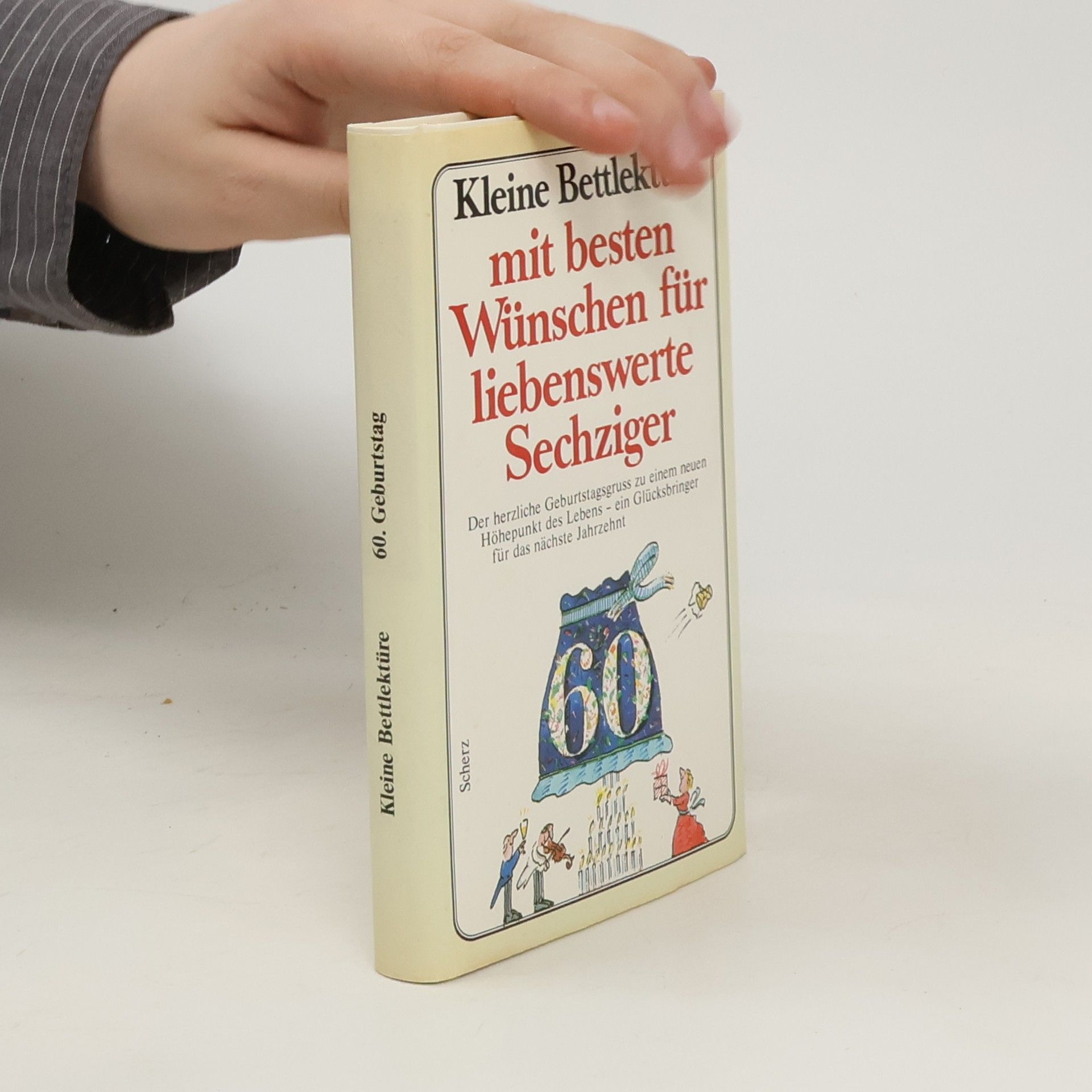 Franz Rottensteiner Kleine Bettlektüre mit besten Wünschen für liebenswerte Sechziger