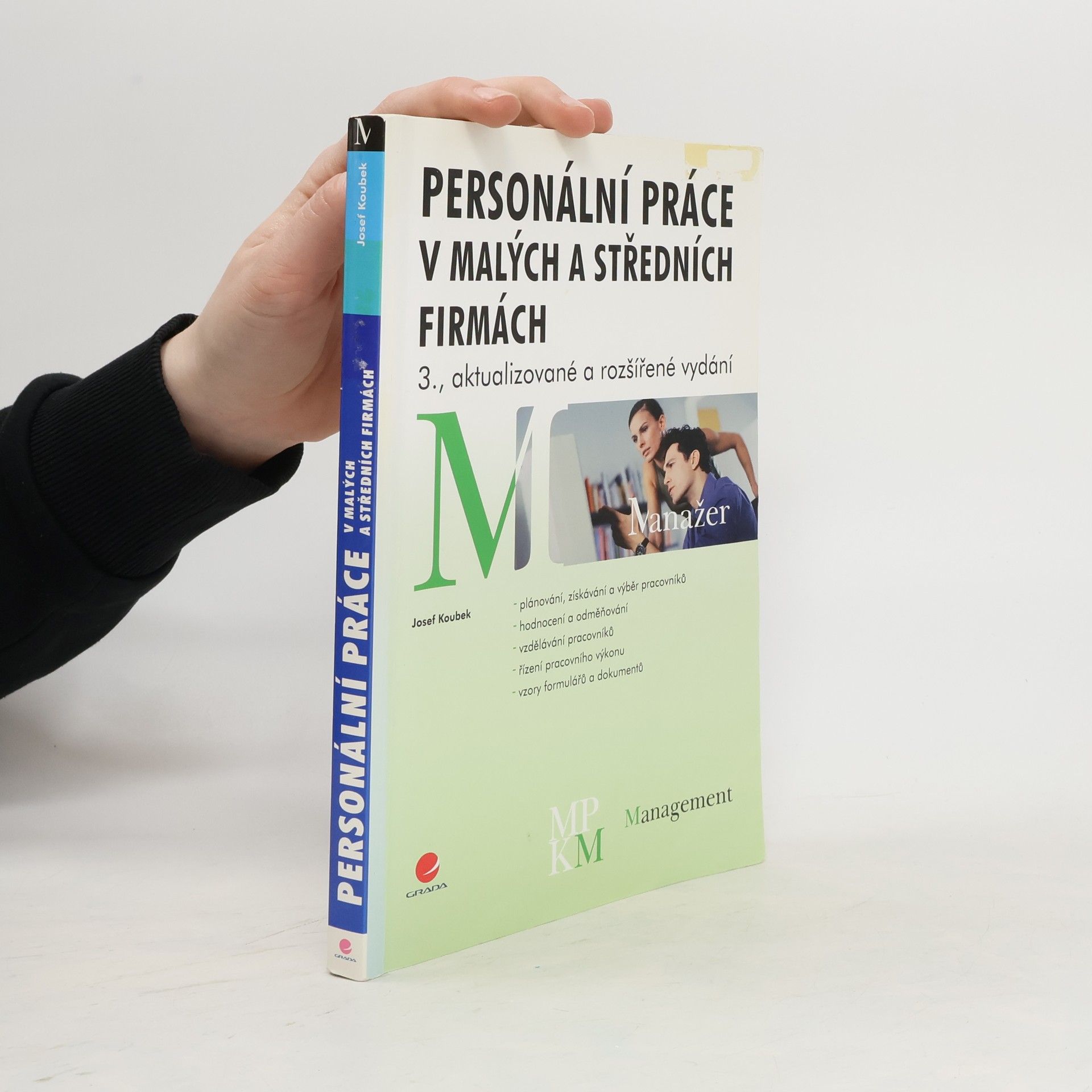 Josef Koubek Personální práce v malých a středních firmách