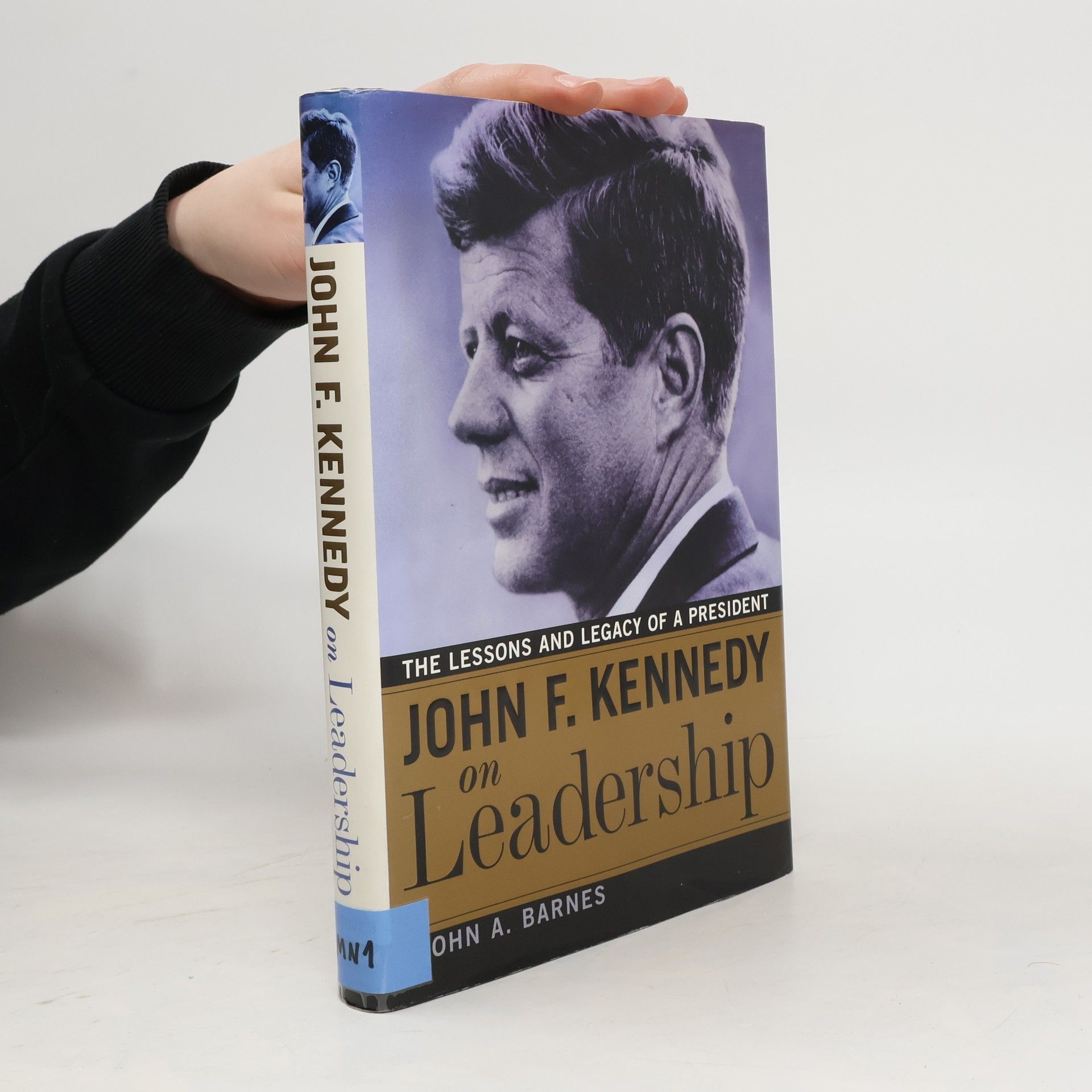 John A. Barnes John F. Kennedy on Leadership