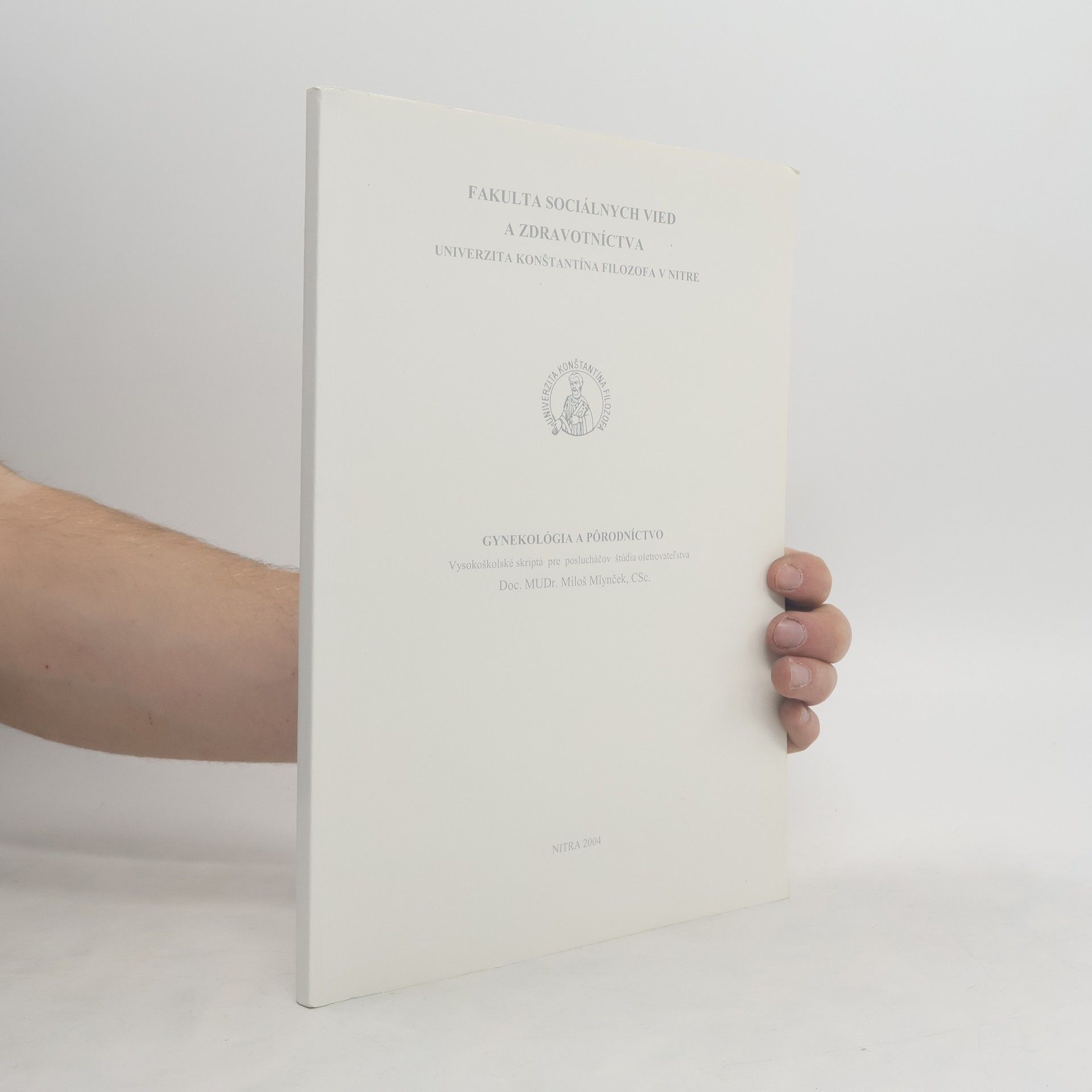 Miloš Mlynček Gynekológia a pôrodníctvo