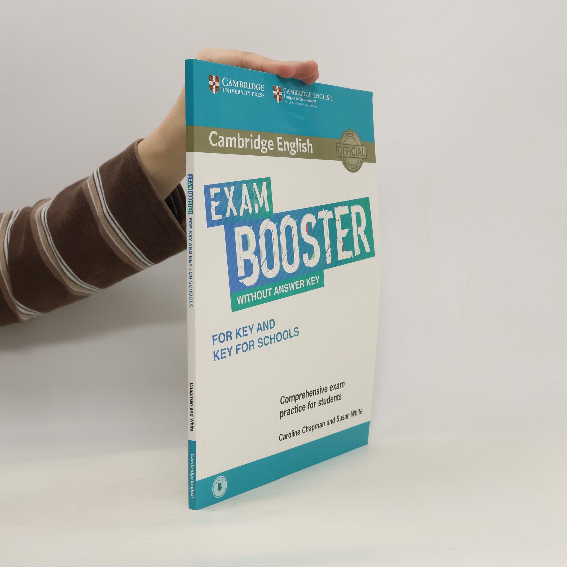 Susan White Cambridge English Exam. Booster for Key and Key for Schools. Without Answer Key.