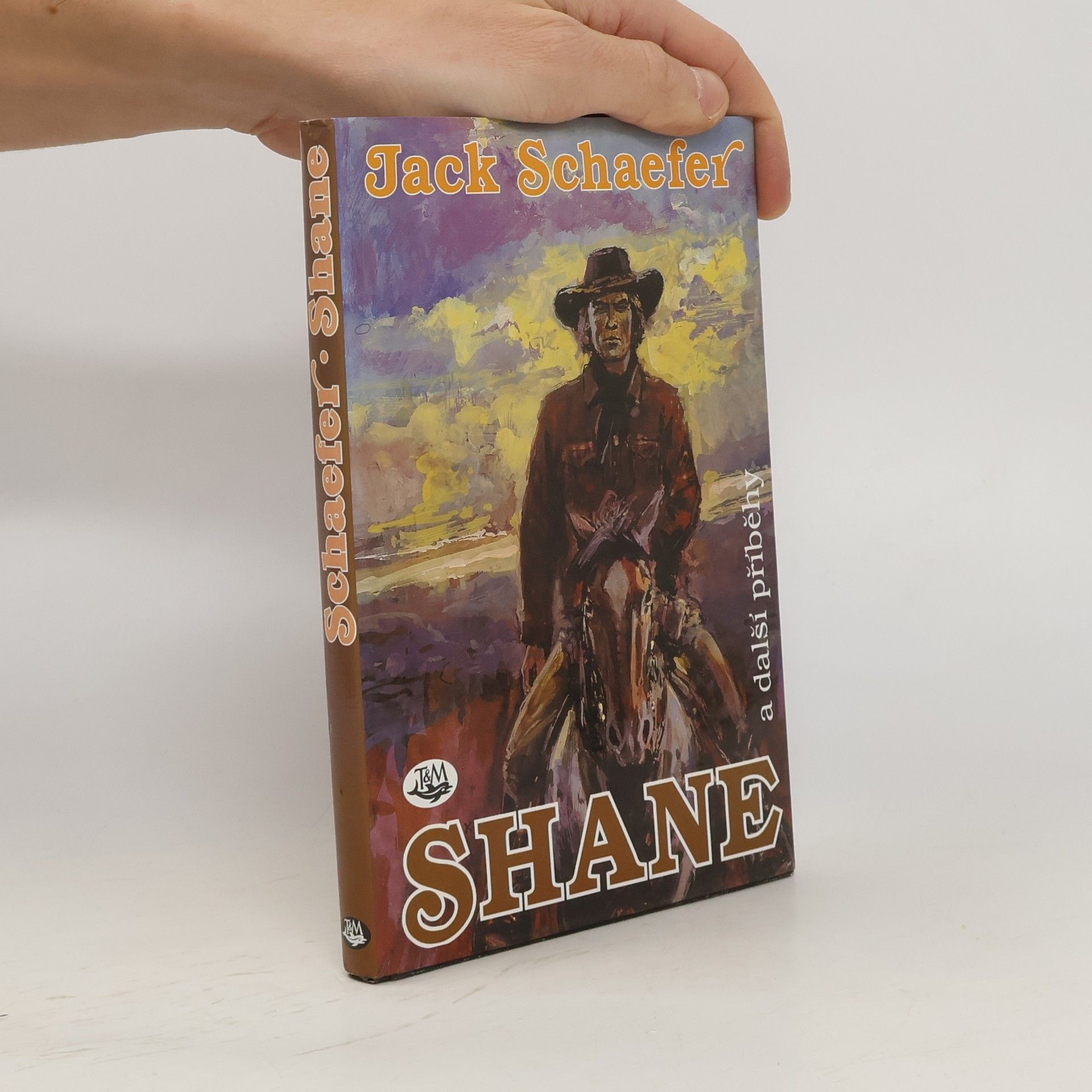 Jack Schaefer Shane a další příběhy