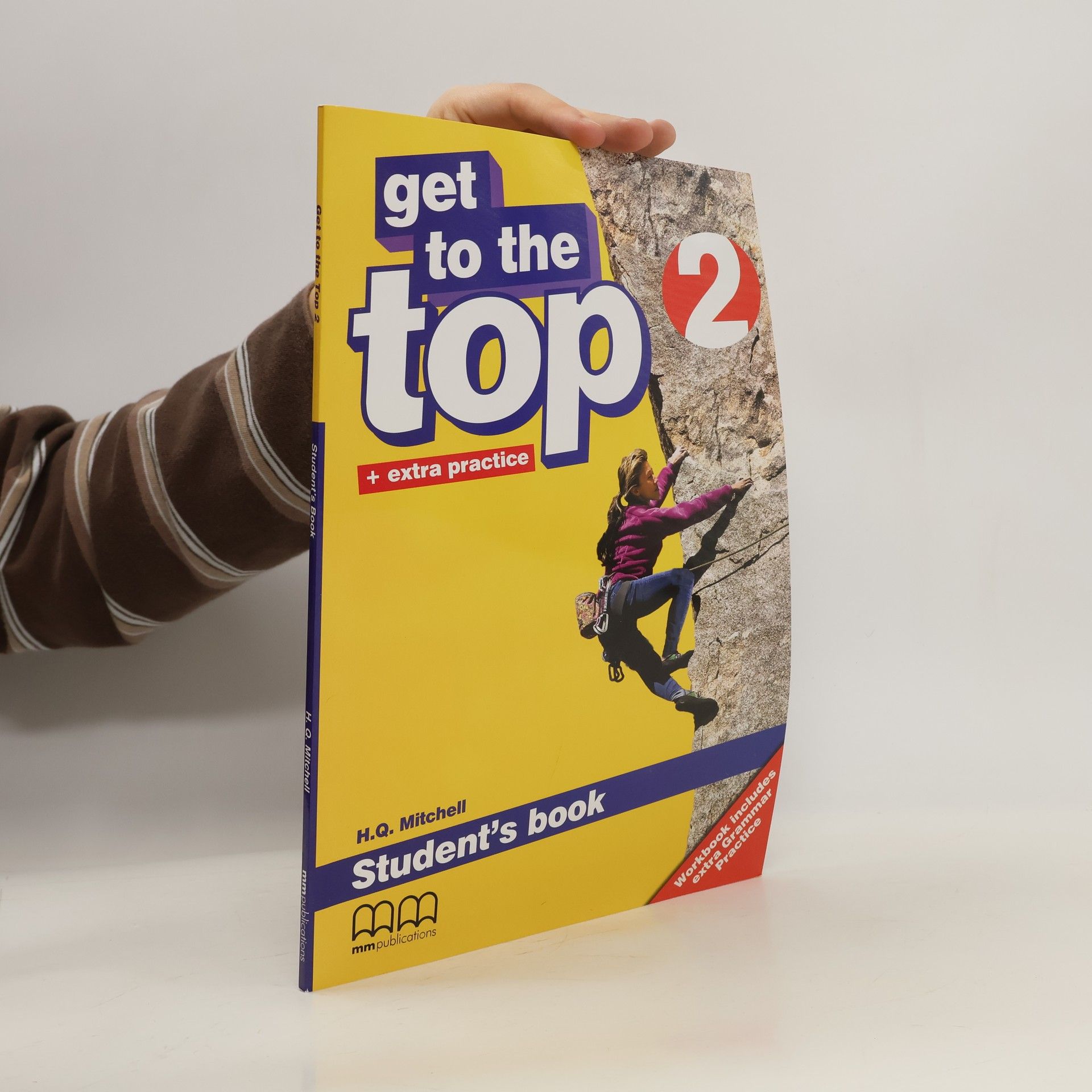 H.Q. Mitchell  Get to the Top 2. Extra Practice. Student's book