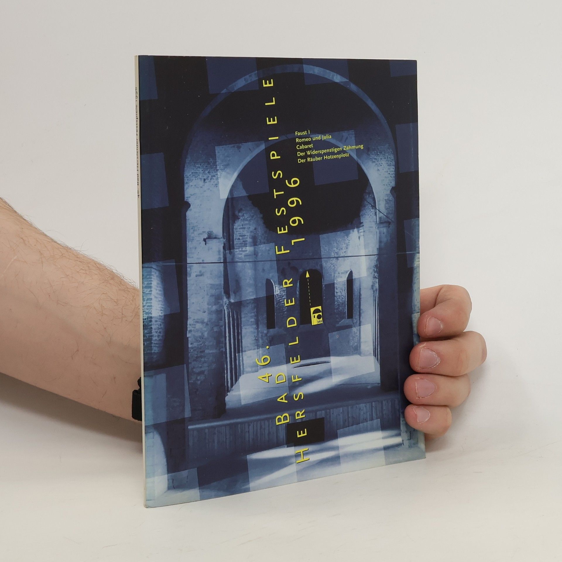 Autorenkollektiv 46. Bad Hersfelder Festspiele 1996