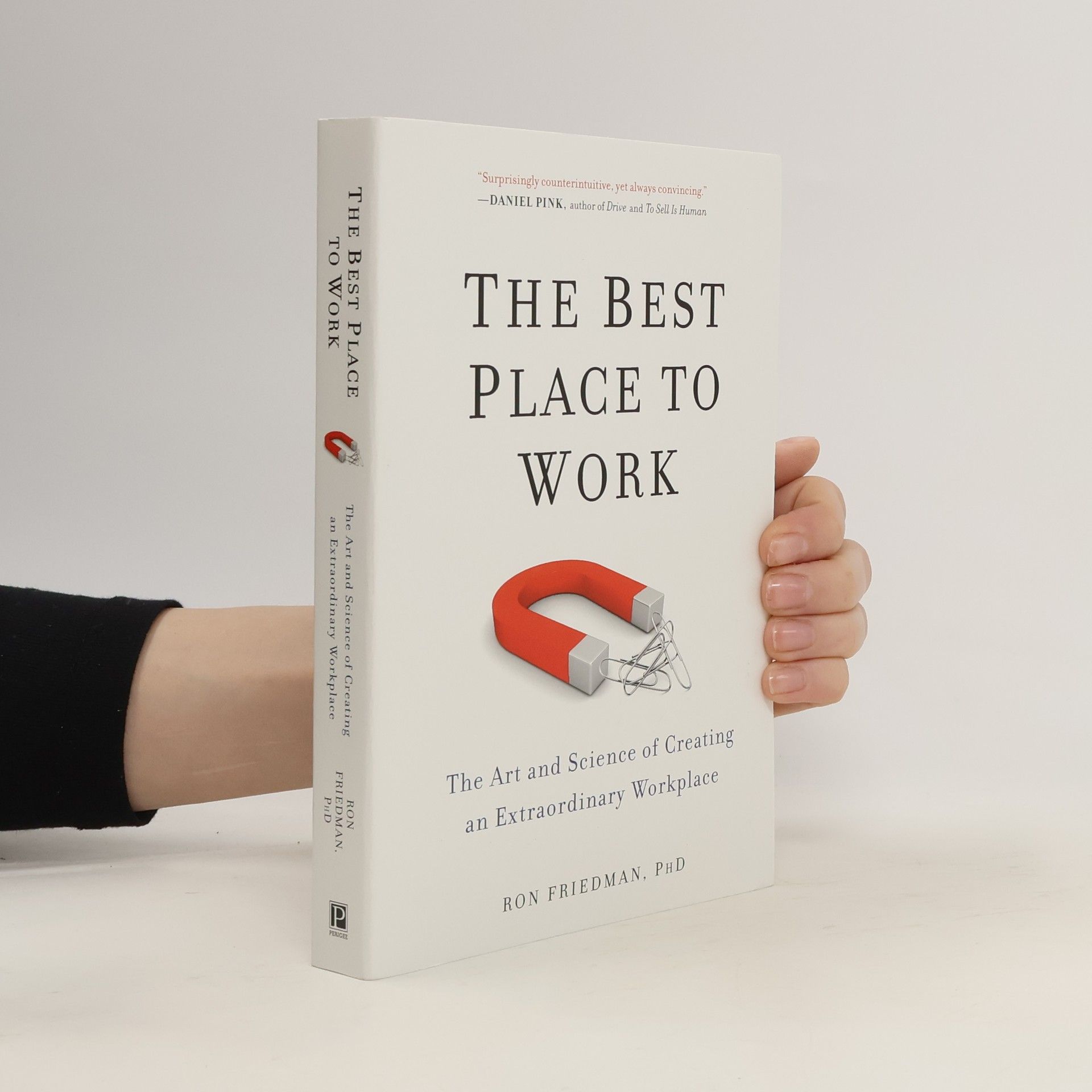 Ron Friedman The best place to work
