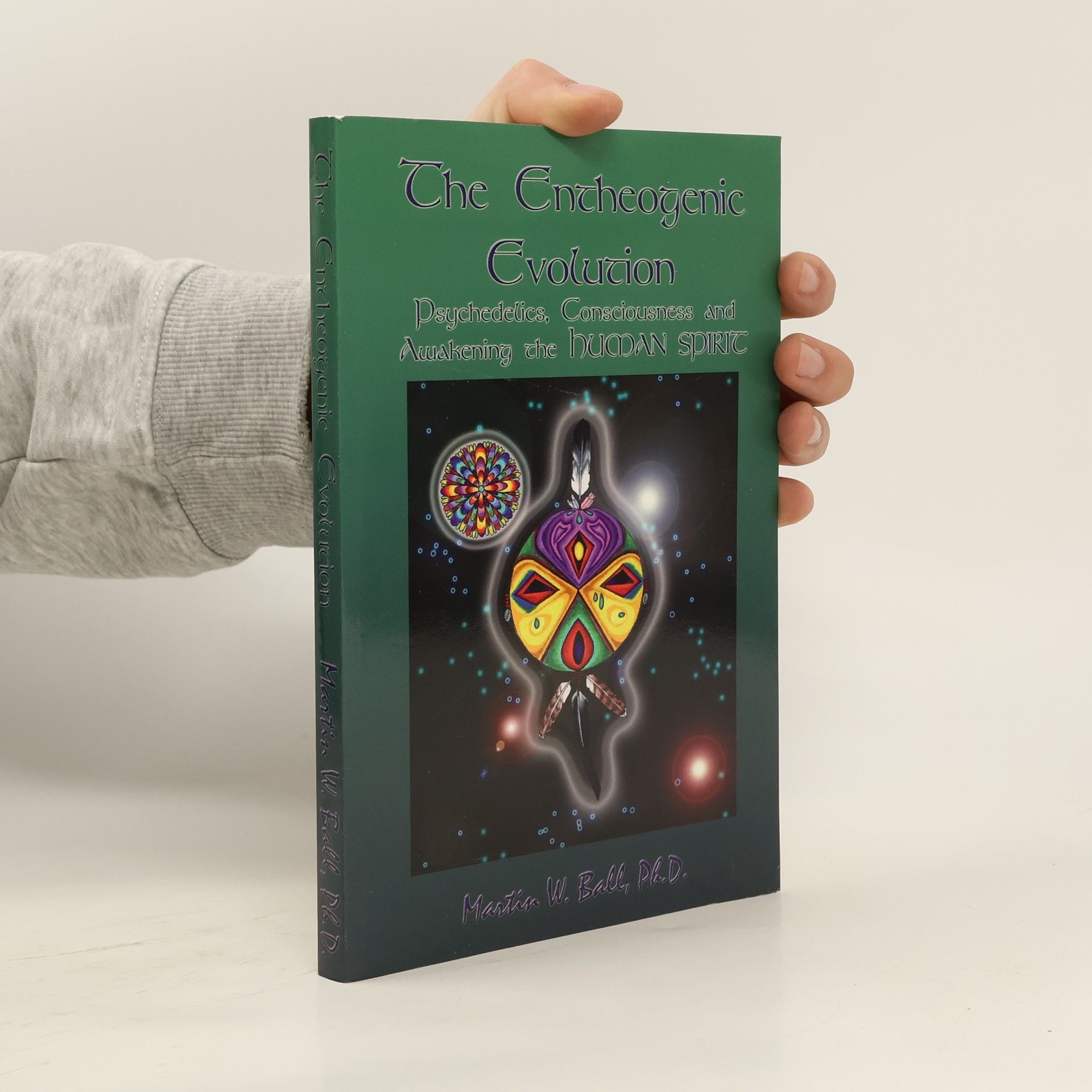 Martin W. Ball The Entheogenic Evolution