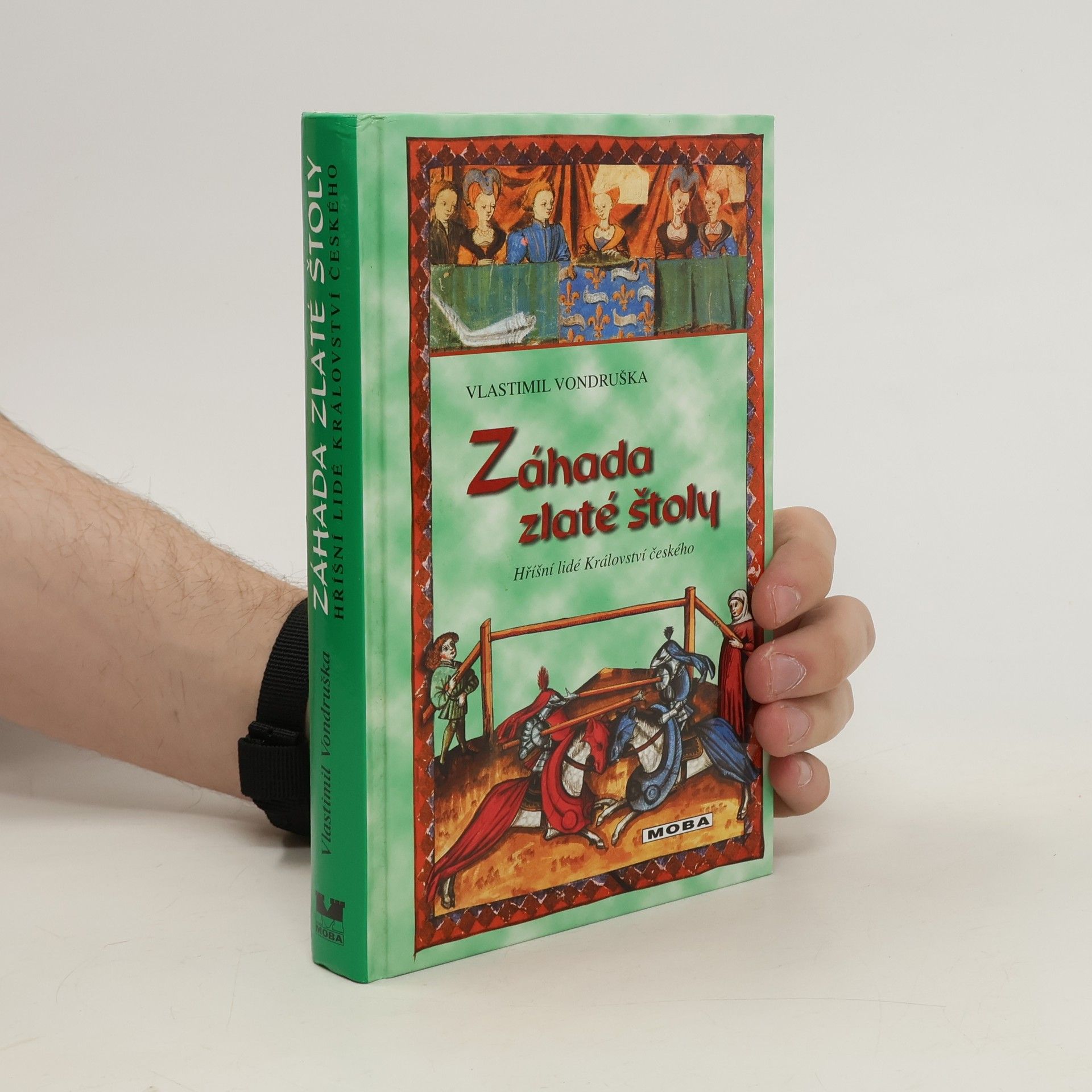 Vlastimil Vondruška Záhada zlaté štoly, aneb, Tři zločiny, které rozřešil královský prokurátor Oldřich z Chlumu