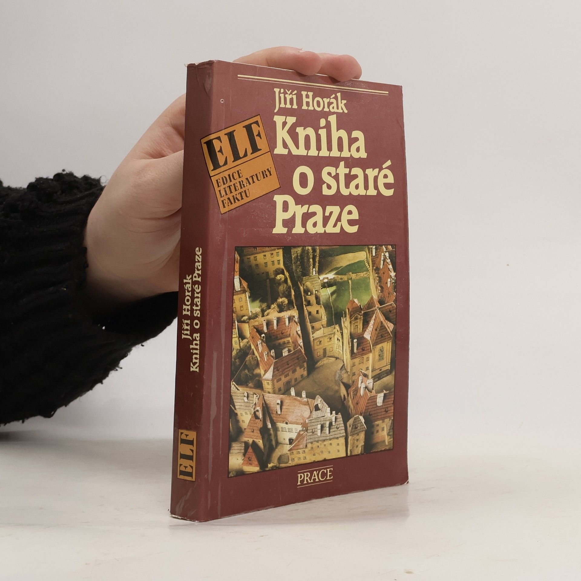 Jiří Horák Kniha o staré Praze