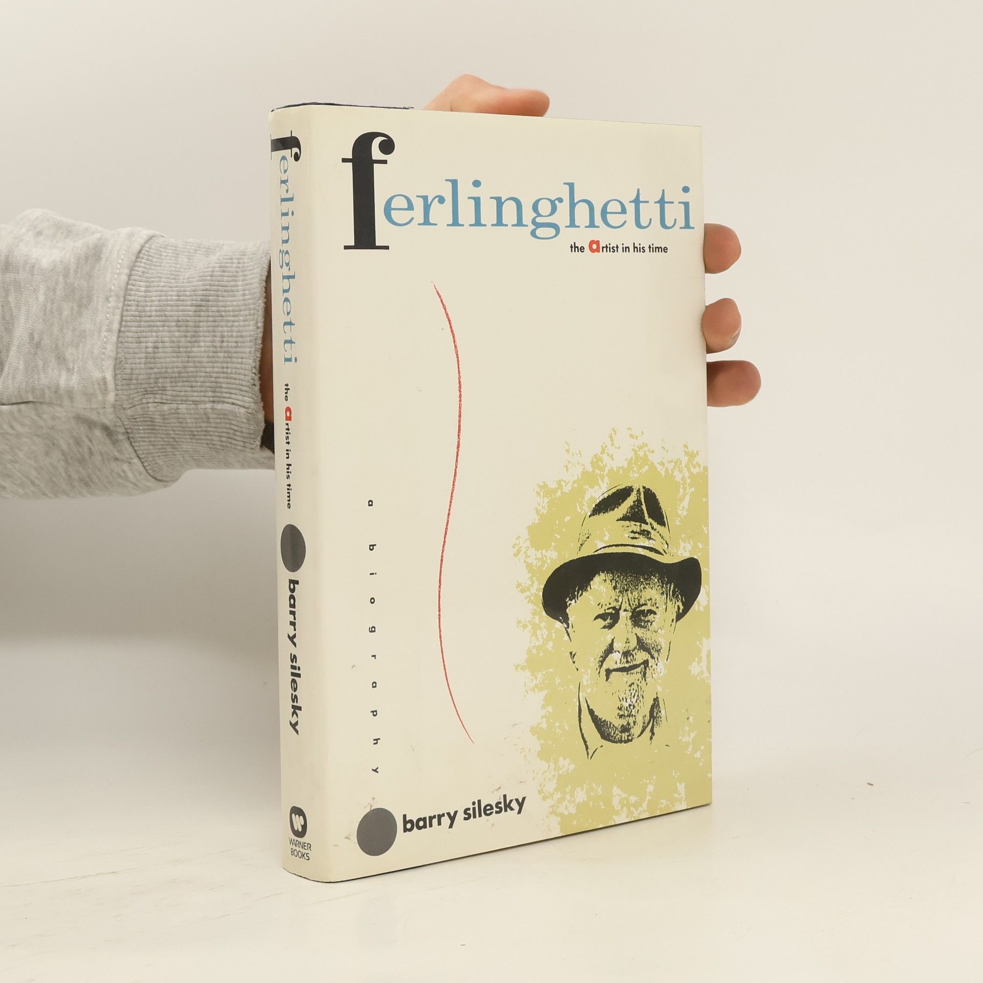 Barry Silesky Ferlinghetti, the Artist in His Time
