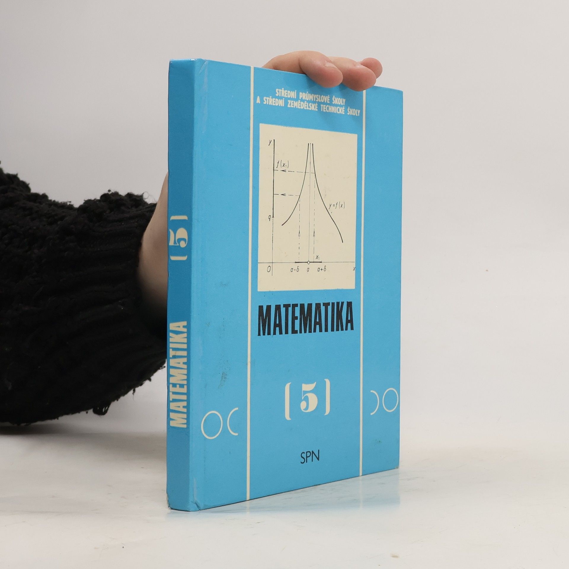 kolektiv Matematika 5 pro střední průmyslové školy a střední zemědělské technické školy