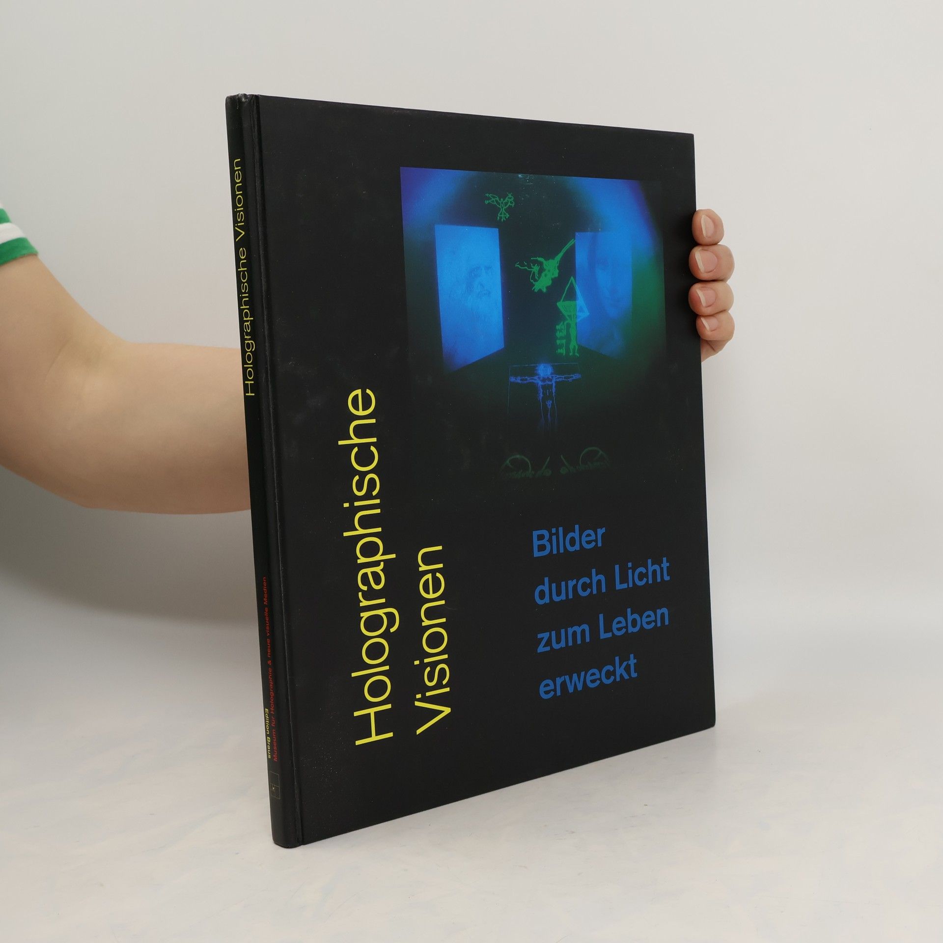 Reinhold Misselbeck Holographische Visionen