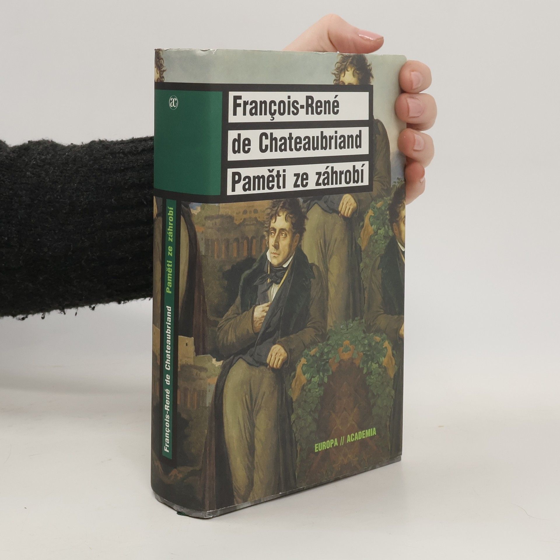 François René de Chateaubriand Paměti ze záhrobí