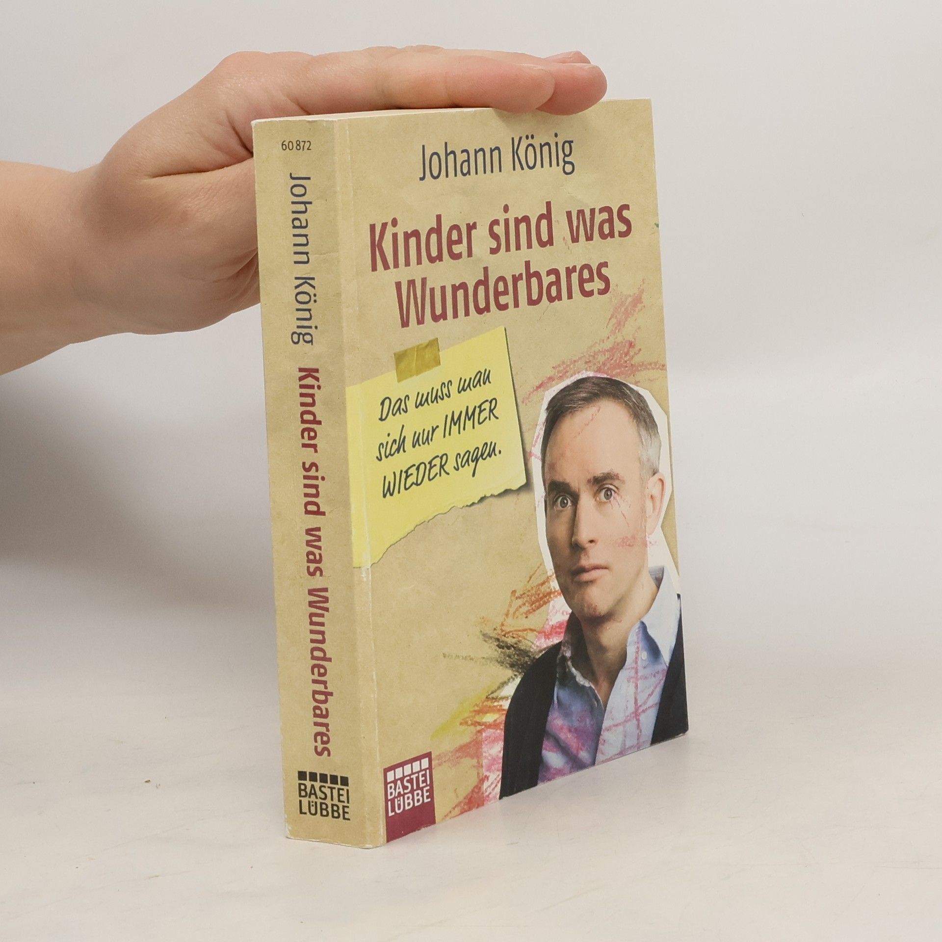 Johann-Günther König Kinder sind was Wunderbares