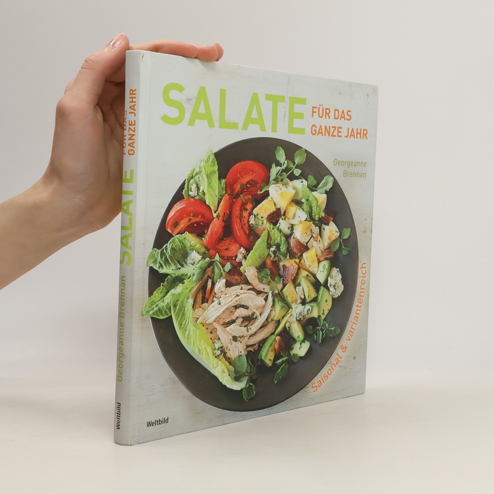 Georgeanne Brennan Salate für das ganze Jahr