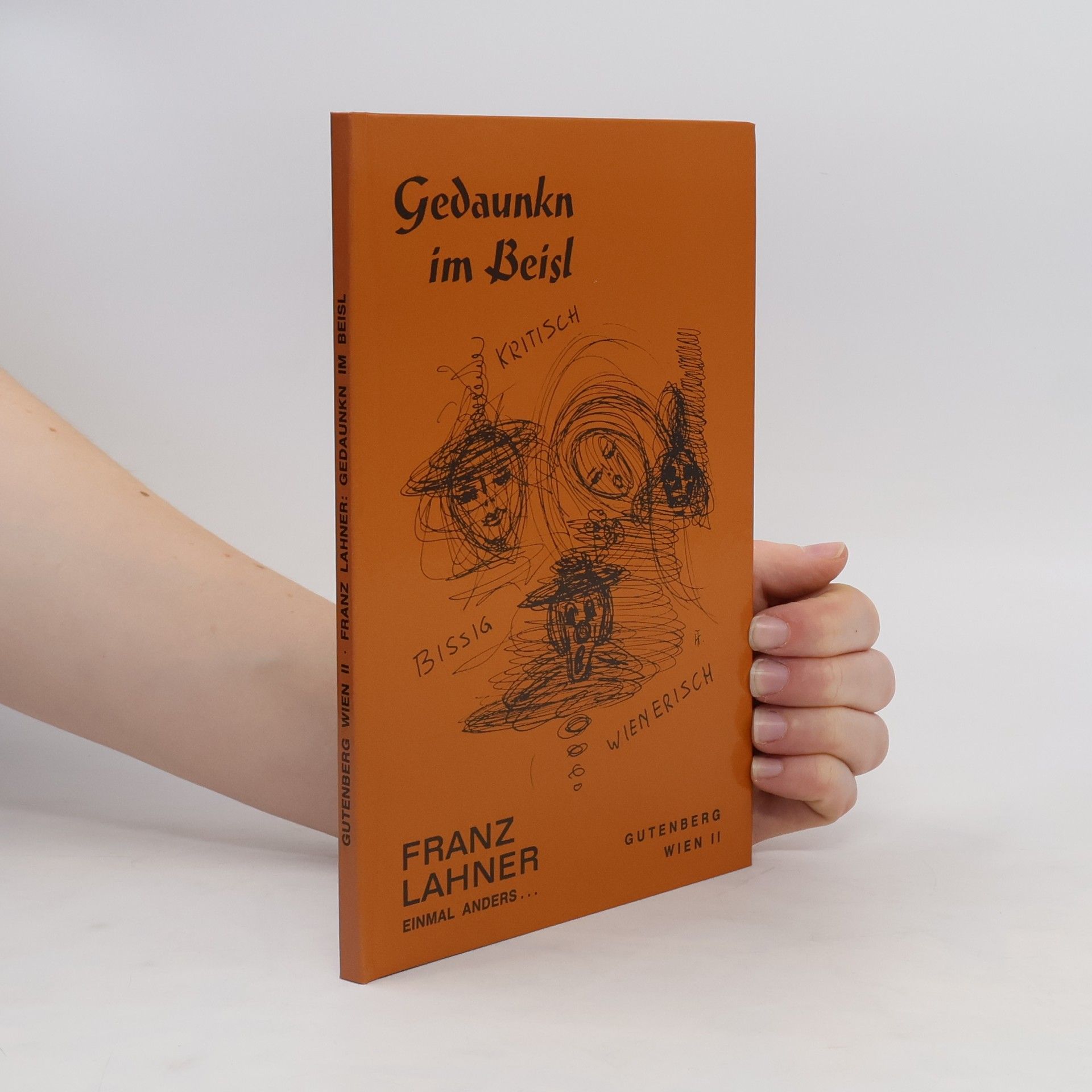 Franz Lahner Gedaunkn im Beisl
