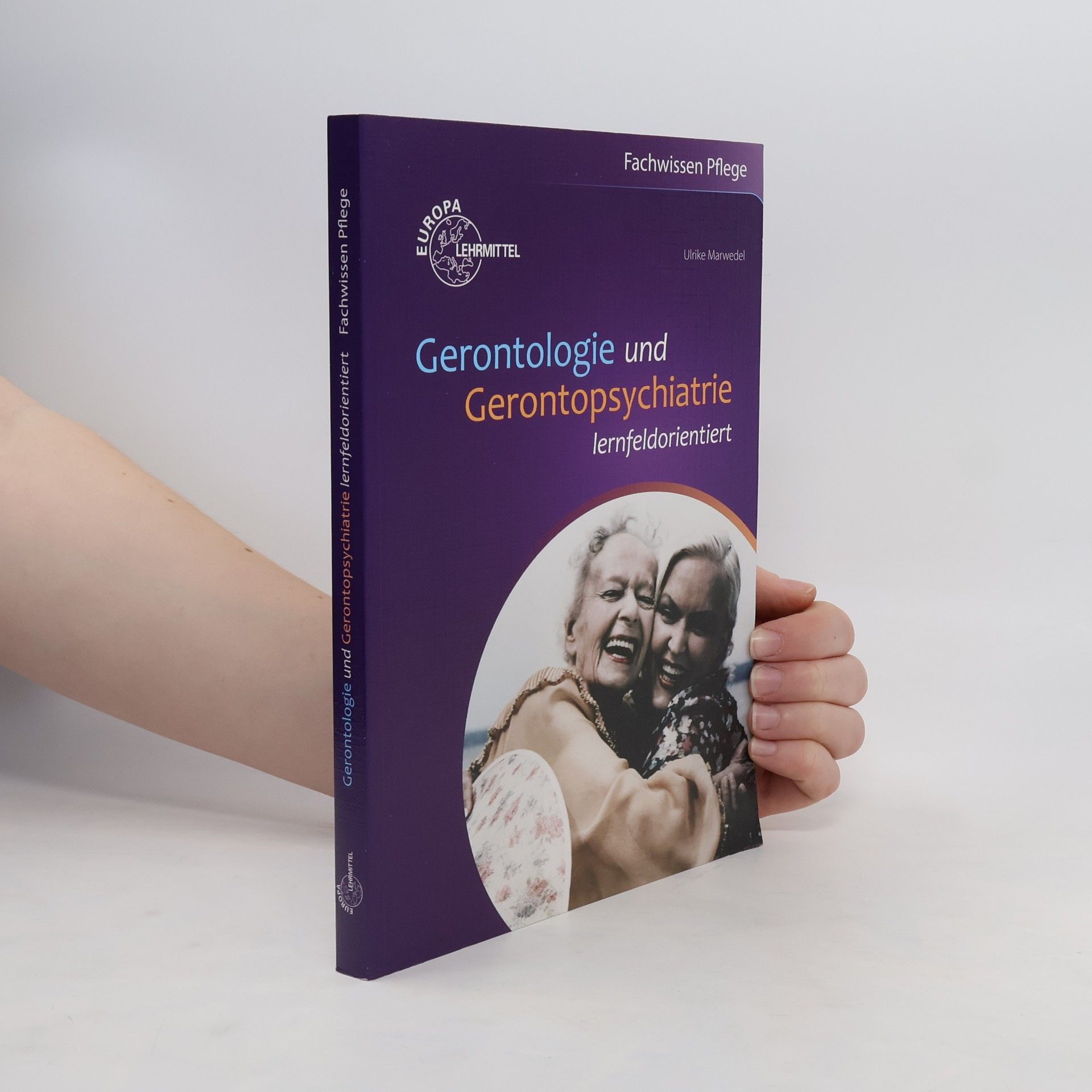 Ulrike Marwedel Gerontologie und Gerontopsychiatrie