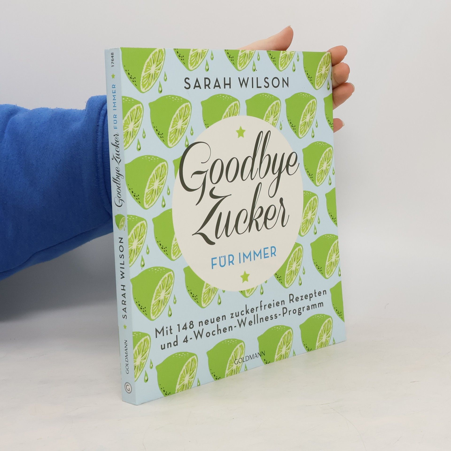Sarah Wilson Goodbye Zucker - für immer