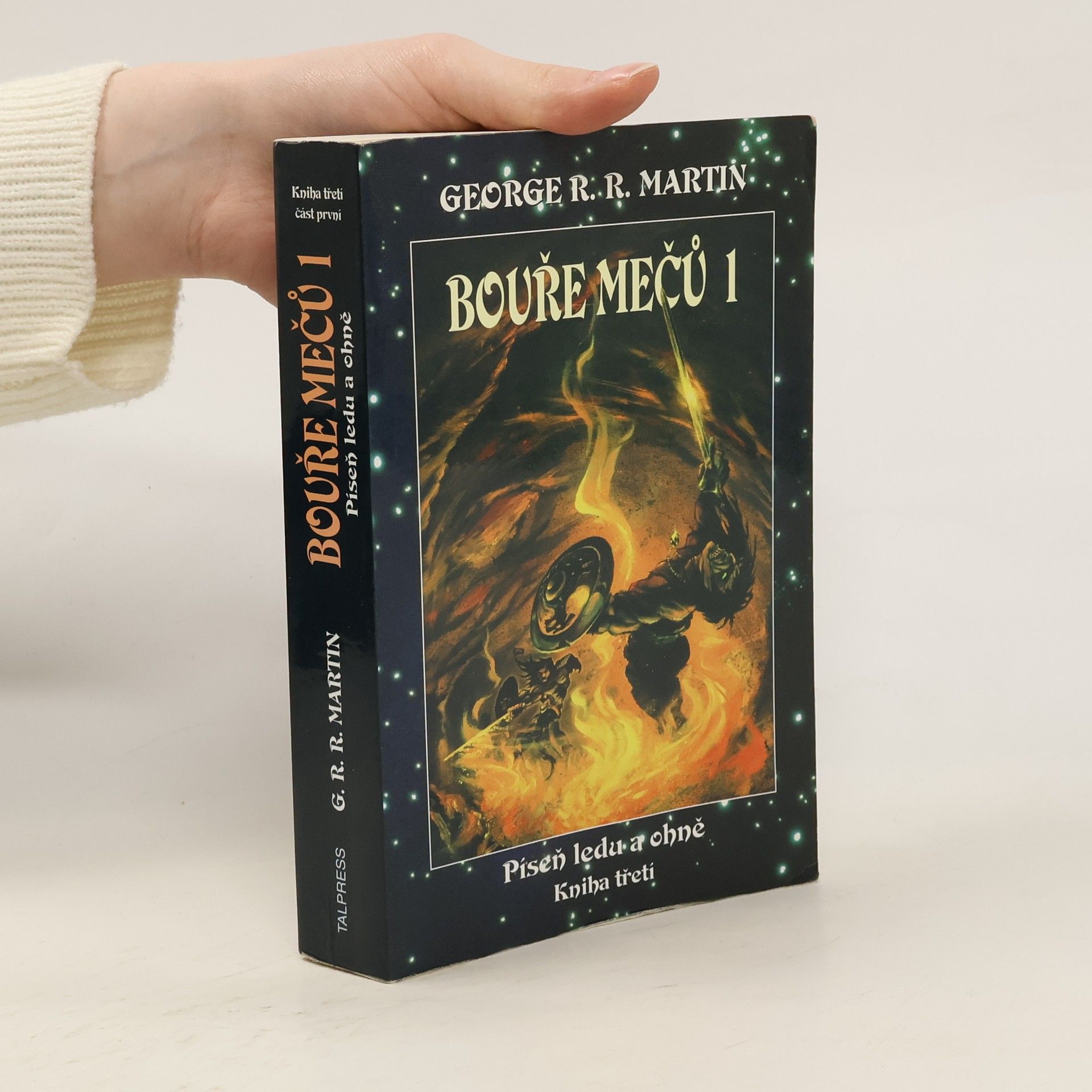 George R. R. Martin Píseň ledu a ohně. Bouře mečů 1
