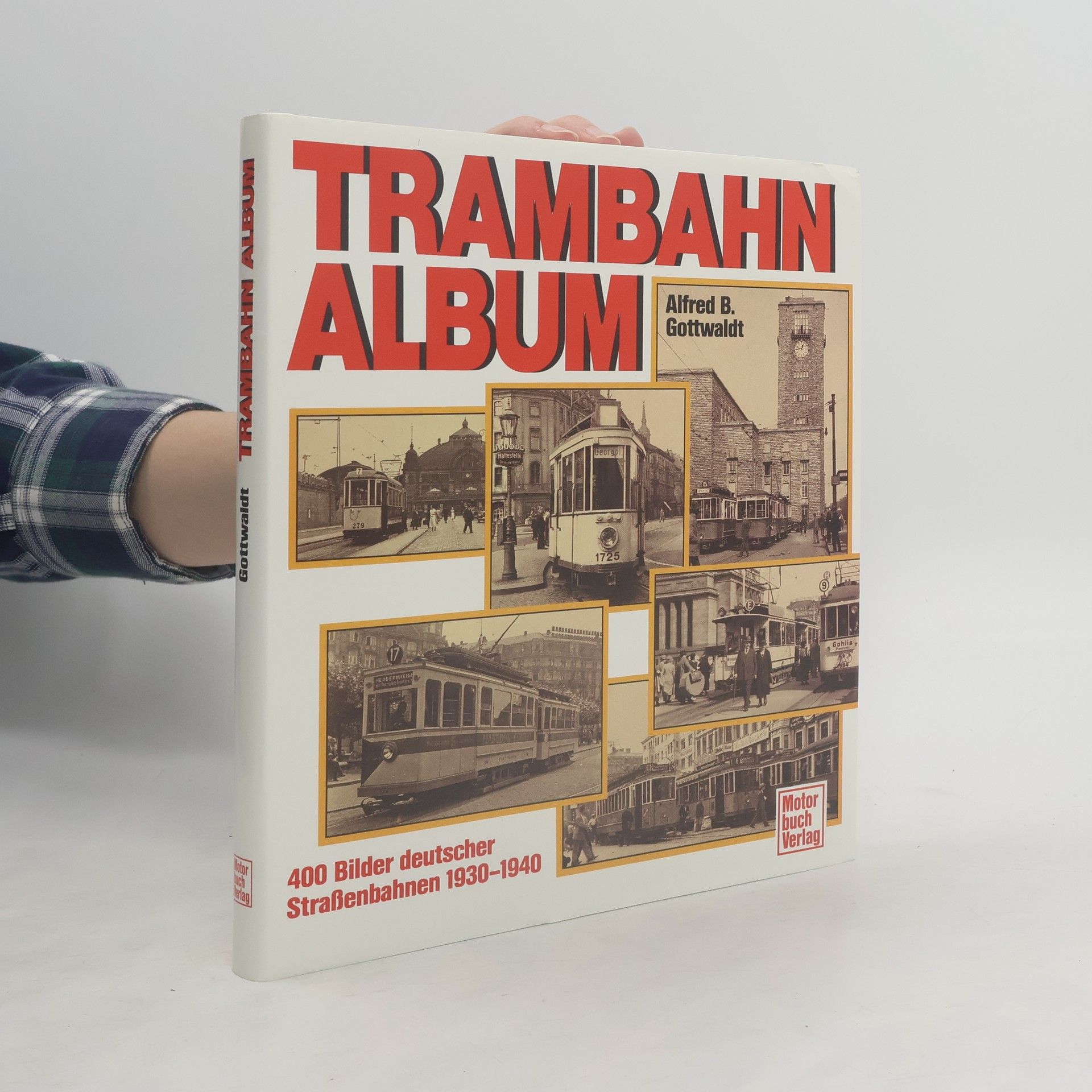 Alfred Gottwaldt Trambahn-Album
