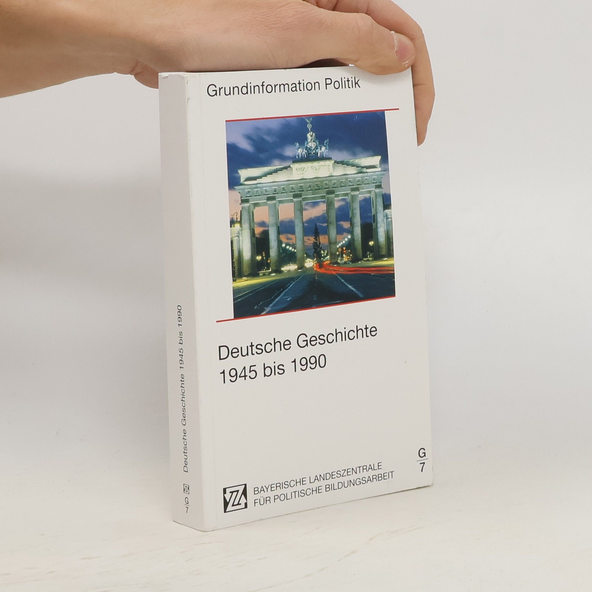Collectif d'auteurs Deutsche Geschichte 1945 bis 1990