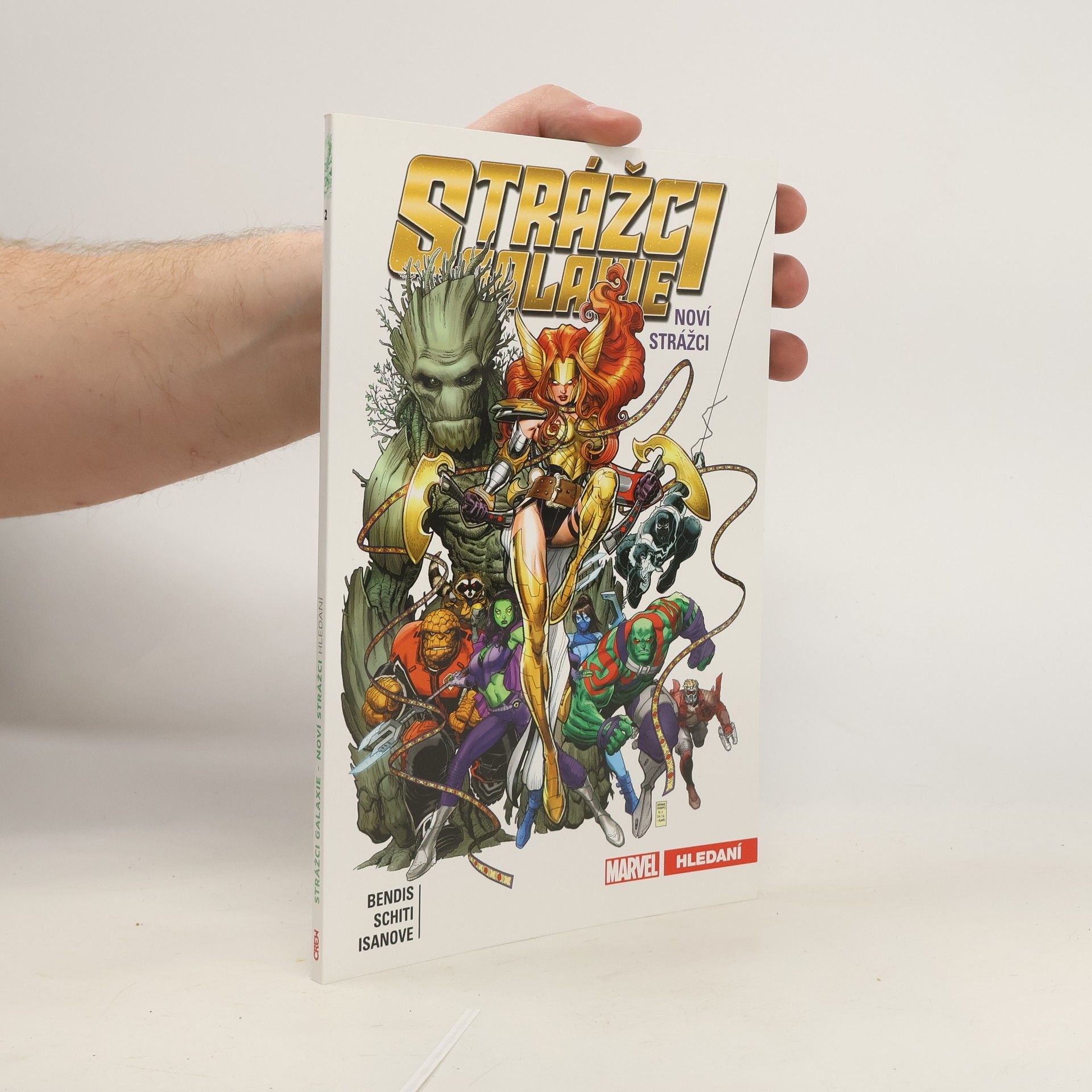Brian Michael Bendis Strážci galaxie: Noví Strážci