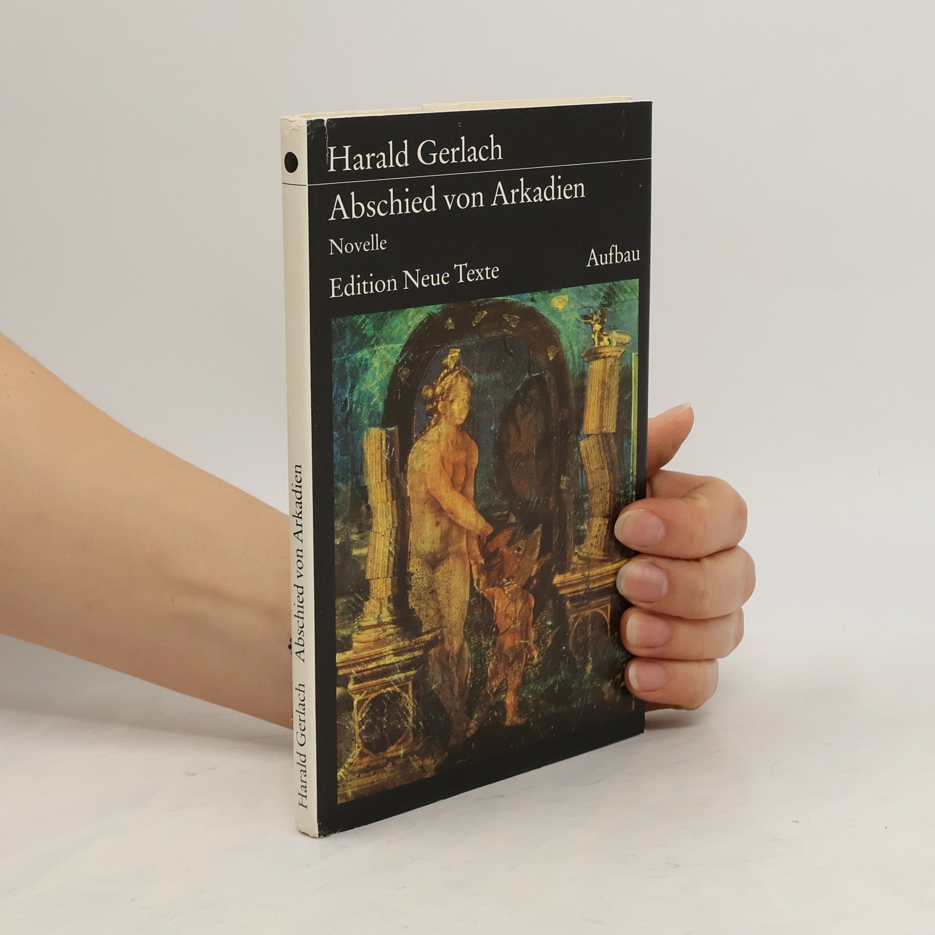Harald Gerlach Abschied von Arkadien
