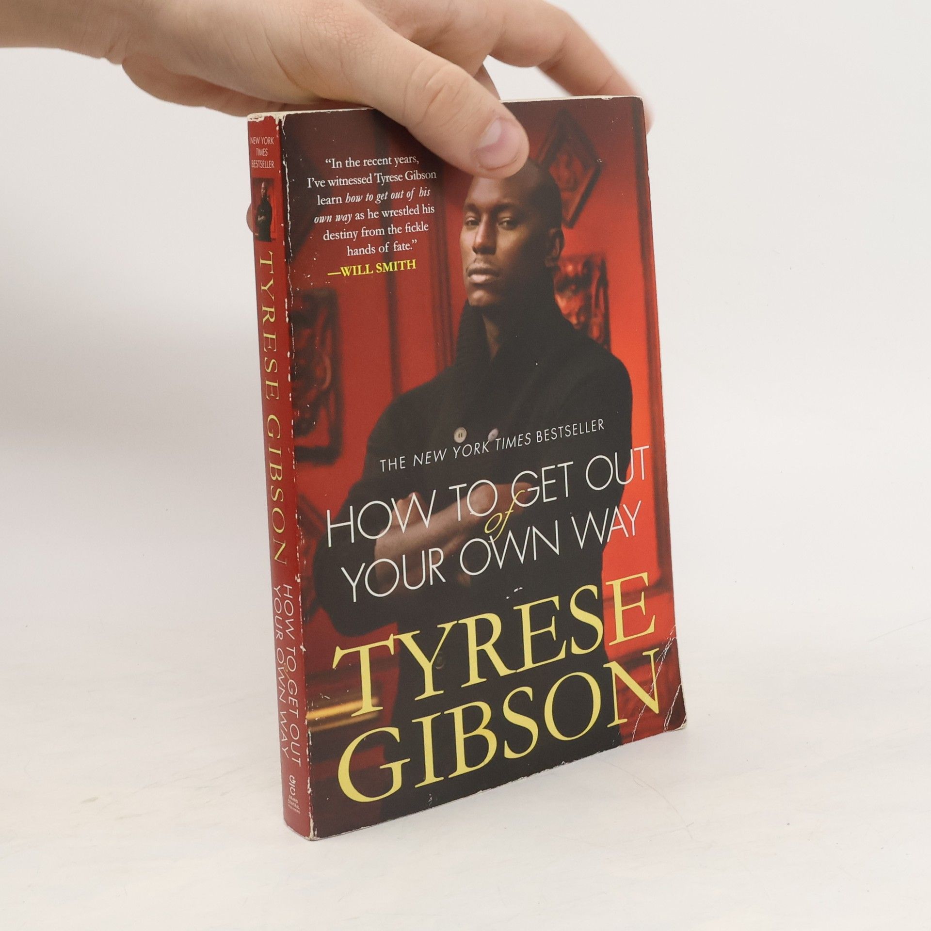 Gibson Tyrese How to Get Out of Your Own Way
